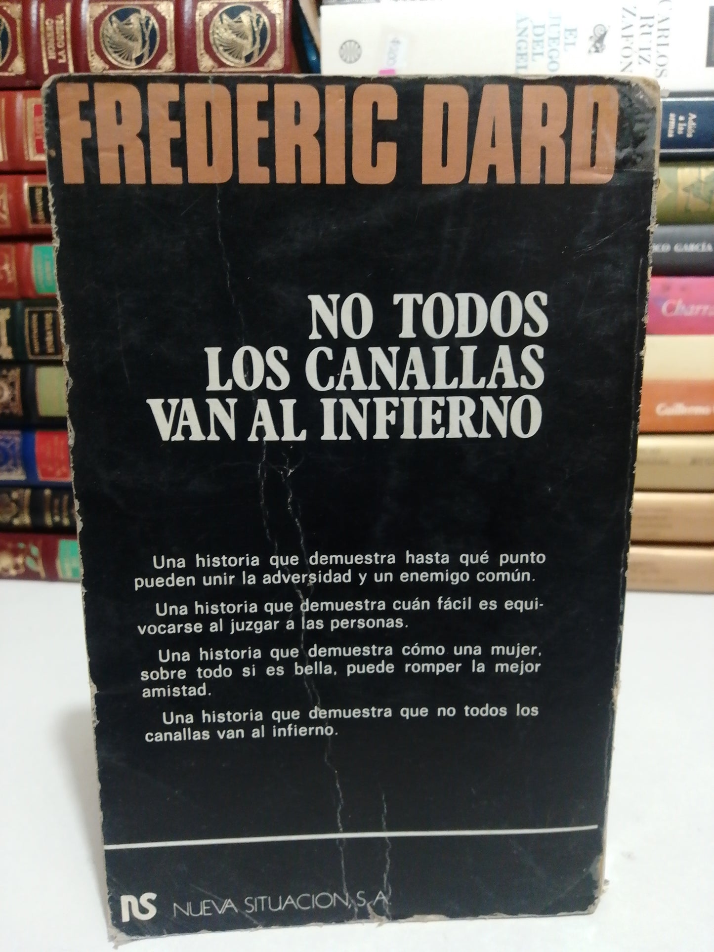 NO TODOS LOS CANALLAS VAN AL INFIERNO POR FREDERIC DARD USADO NOVELA JUAREZ