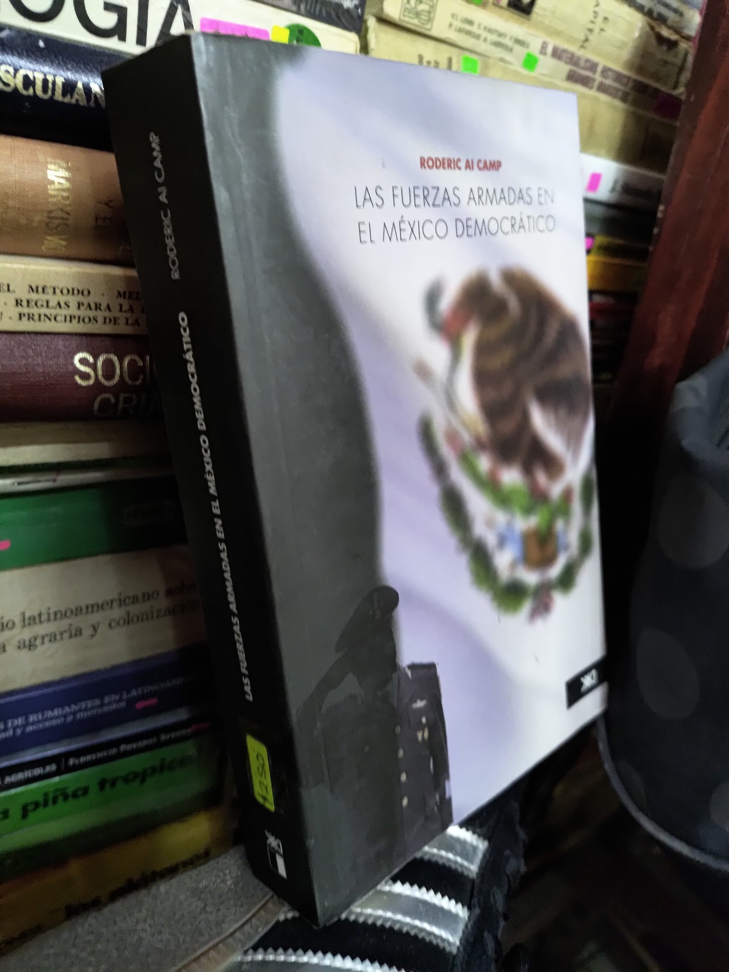 LAS FUERZAS ARMADAS EN EL MEXICO DEMOCRATICO POR RODERIC AI CAMP USADO HISTORIA JUAREZ 507
