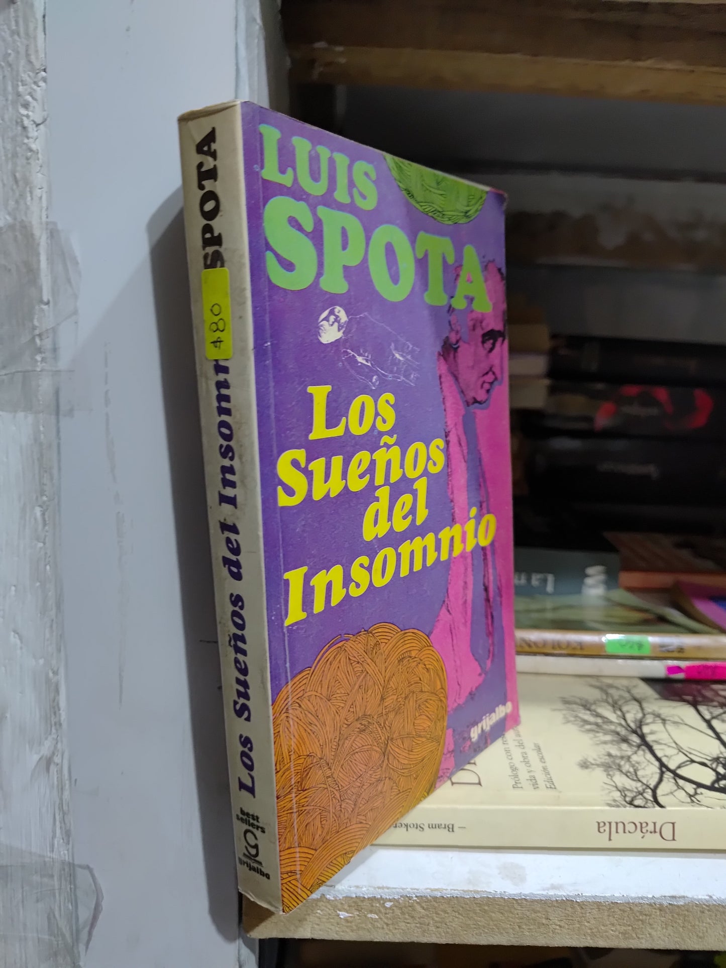 LOS SUEÑOS DEL INSOMNIO POR LUIS SPOTA USADO NOVELAS JUAREZ