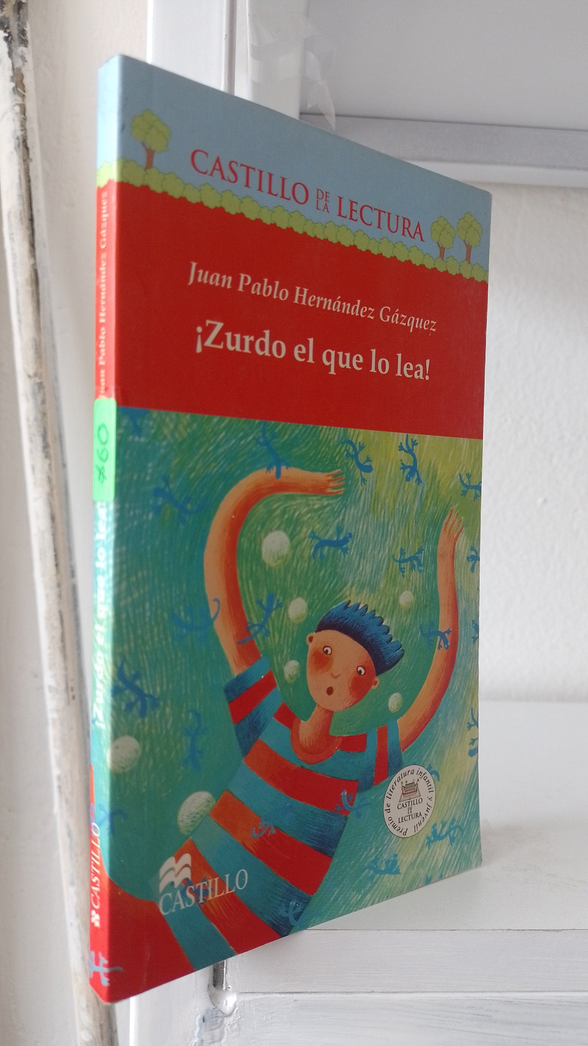 ZURDO EL QUE LO LEA POR JUAN PABLO HERNANDEZ GAZQUEZ USADO INFANTIL JUAREZ 515