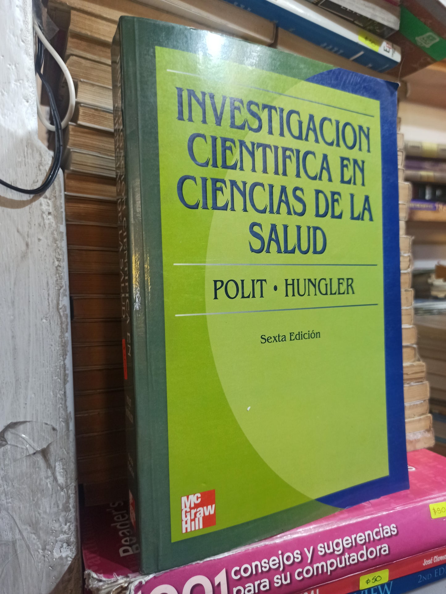 INVESTIGACION CIENTIFICA EN CIENCIAS DE LA SALUD POR POLIT Y HUNGLER USADO SALUD JUÁREZ