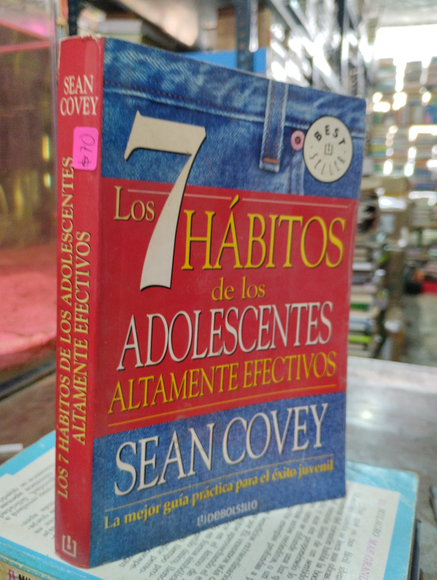 LOS 7 HABITOS DE LOS ADOLESCENTES ALTAMENTE EFECTIVOS POR SEAN COVEY USADO SUPERACION PERSONAL ALDAMA