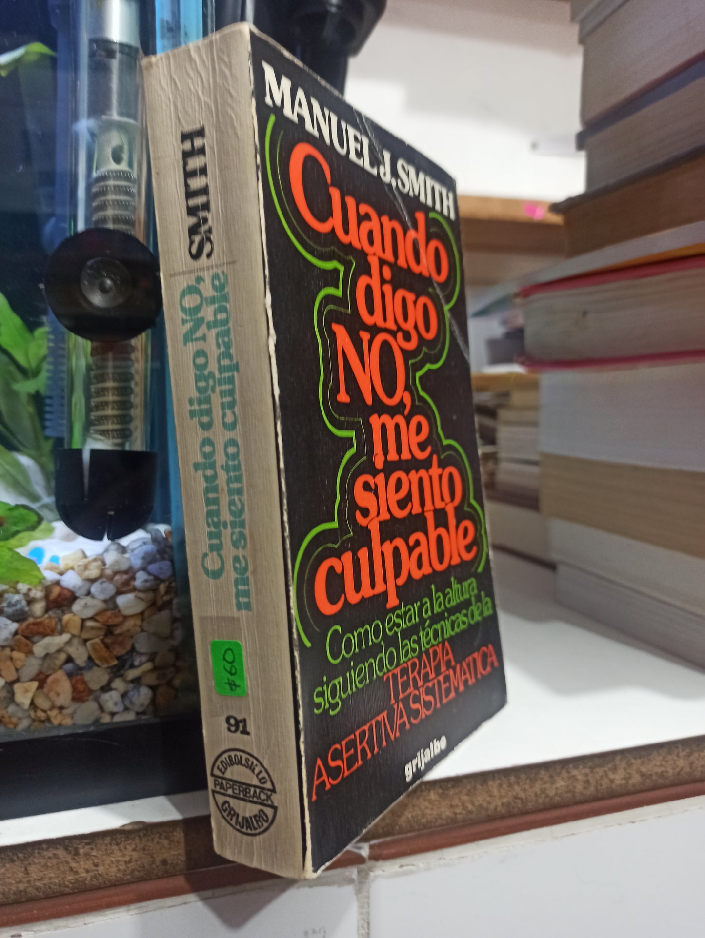 CUANDO DIGO NO ME SIENTO CULPABLE POR MANUEL J. SMITH USADO SUP PERSONAL JUÁREZ