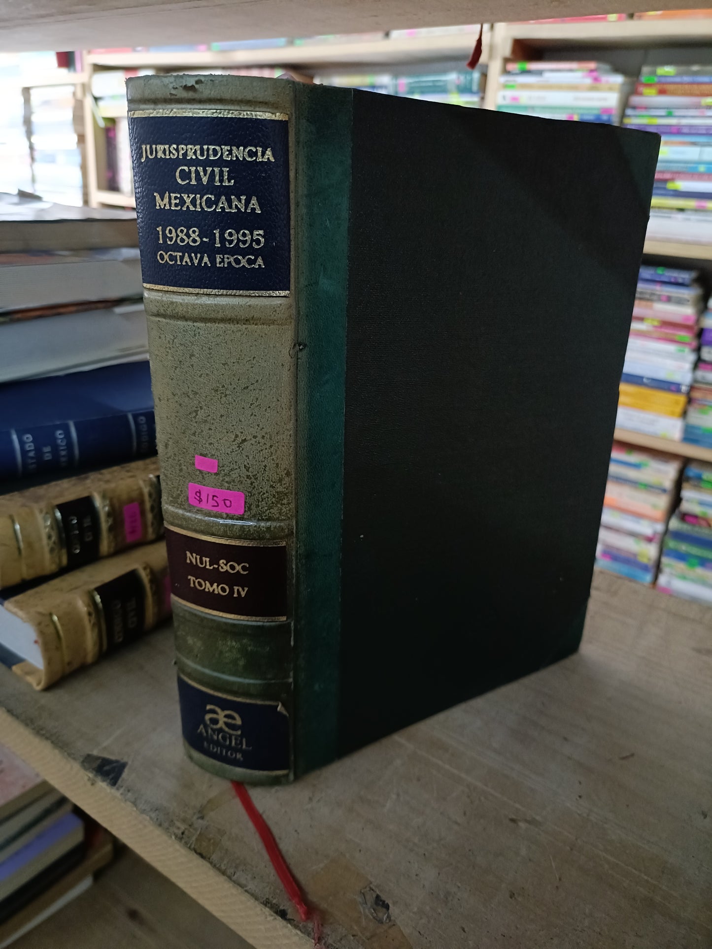 JURISPRUDENCIA CIVIL MEXICANA 1988-1995 OCTAVA EPOCA. NUL-SOC. TOMO IV USADO DERECHO JUAREZ 515