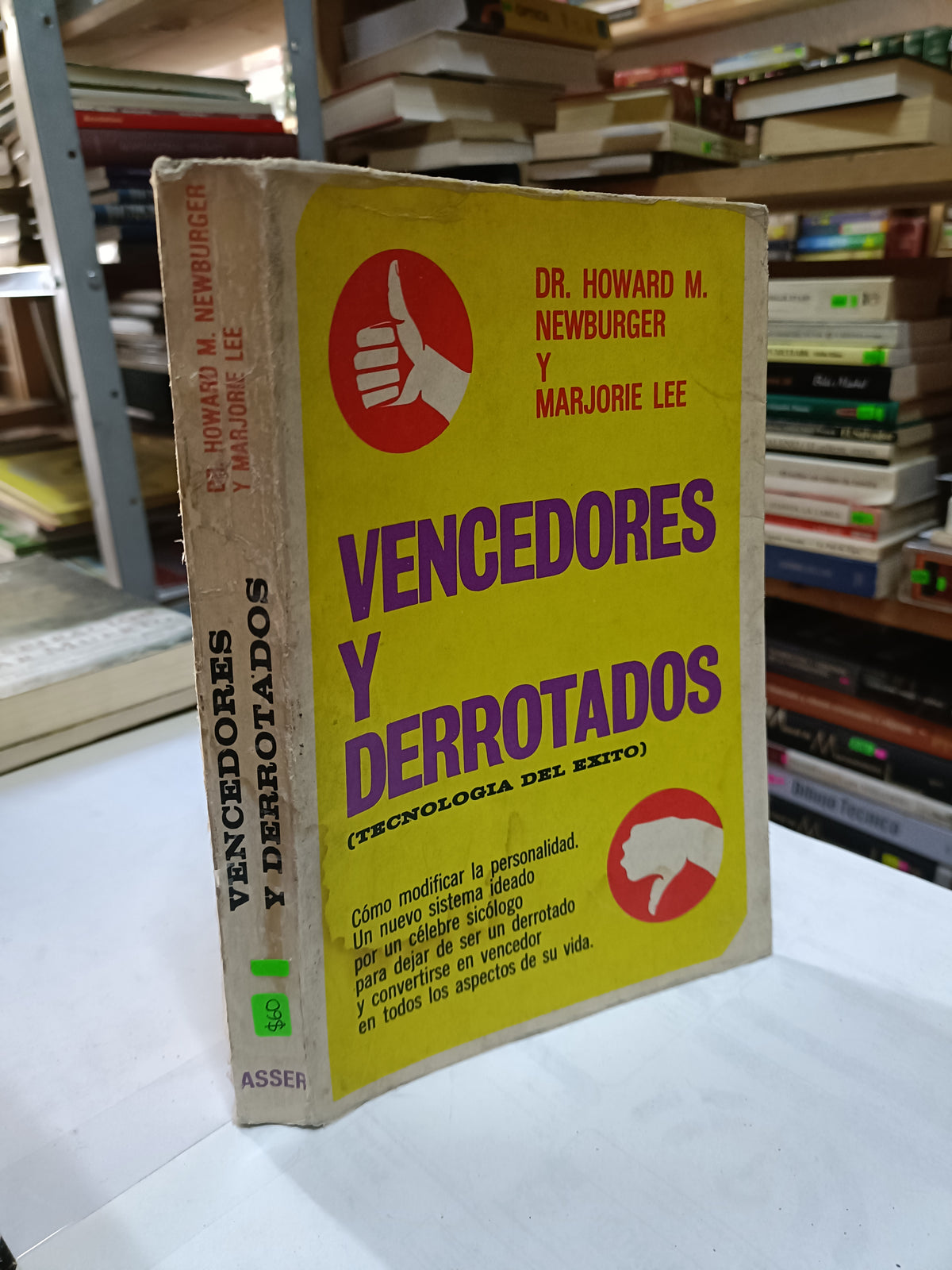 VENCEDORES Y DERROTADORES POR DR HOWARD M. NEWBURGER USADO SUPERACION PERSONAL LITERARIO 207