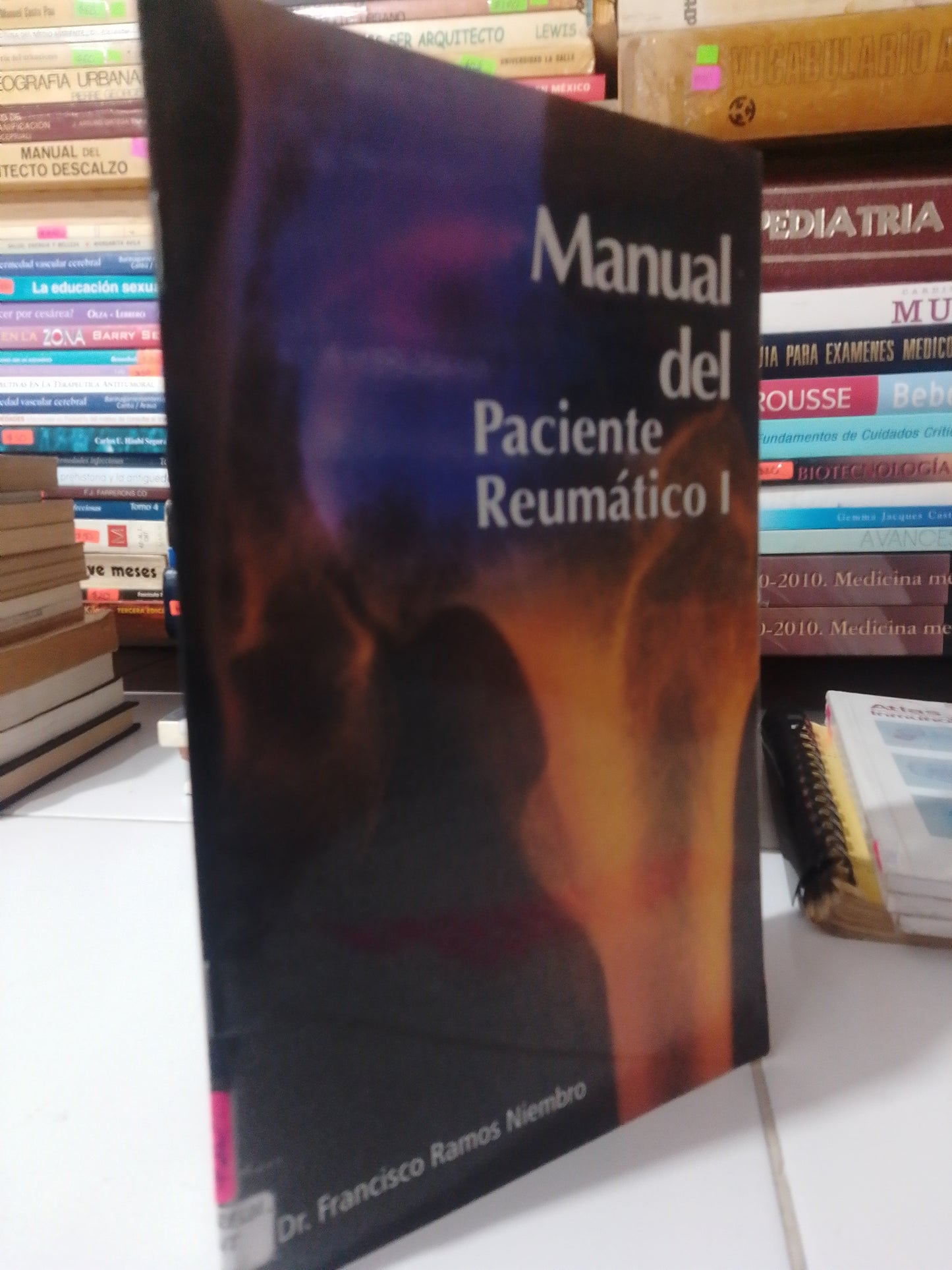 MANUAL DEL PACIENTE REUMATICO POR DR FRANCISCO RAMOS USADO SALUD JUAREZ