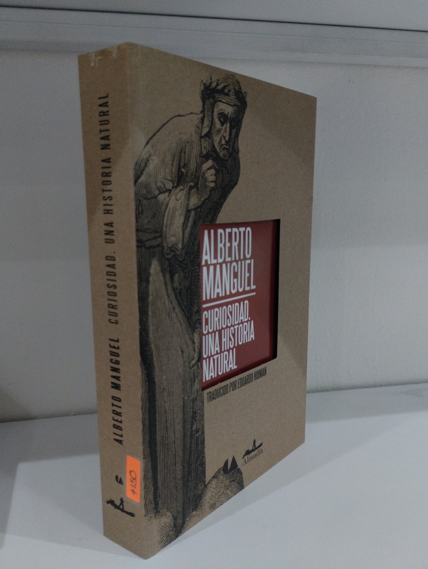 CURIOSIDAD UNA HISTORIA NATURAL POR ALBERTO MANGUEL USADO HISTORIA JUAREZ 515