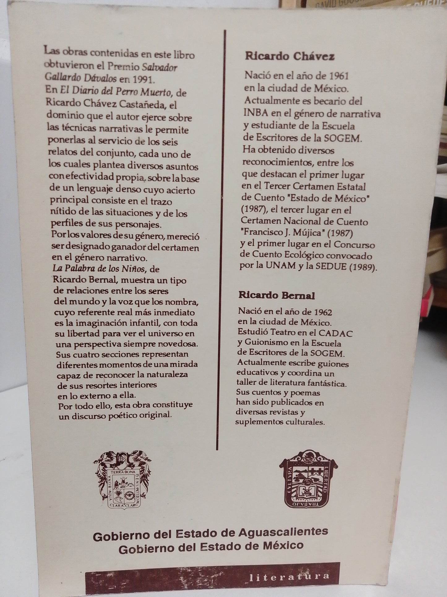 EL DIARIO DEL PERRO MUERTO LA PALABRA DE LOS NIÑOS POR RICARDO BERNAL Y RICARDO CHAVEZ USADO NOVELA JUAREZ
