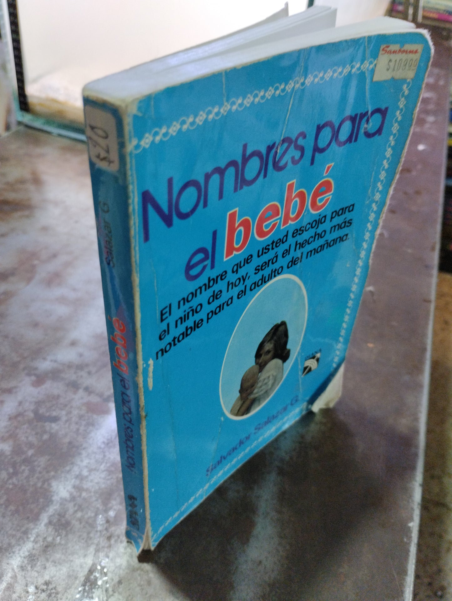 NOMBRES PARA EL BEBE POR DALVADOR SALAZAR USADOS SUPERACION PERSONAL ALDAMA