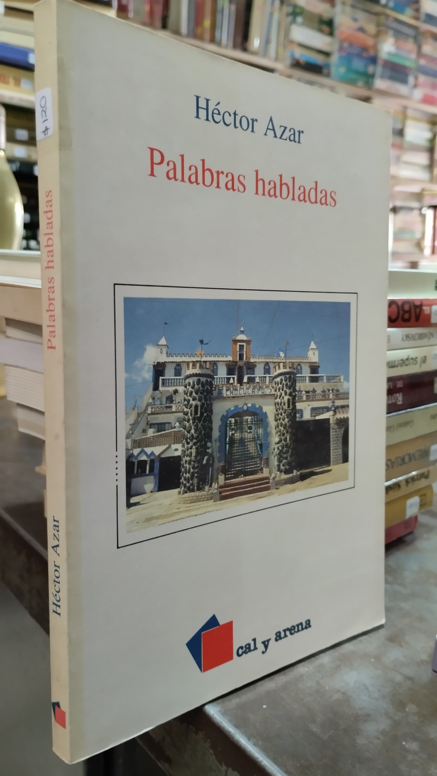 PALABRAS HABLADAS POR HECTOR AZAR LIBRO USADO NOVELAS ALDAMA
