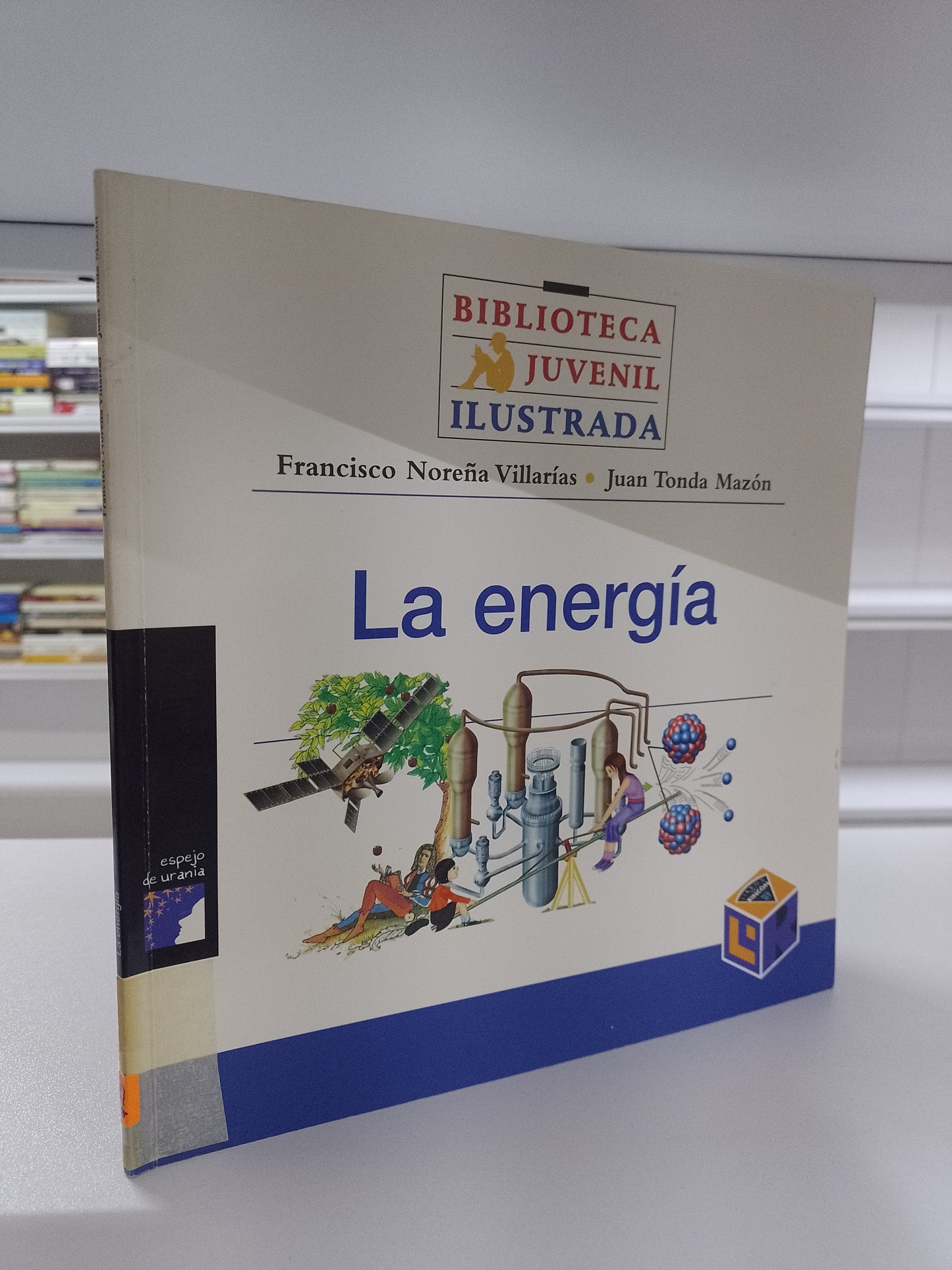 LA ENERGIA POR FRANCISCO NOREÑA VILLARIAS JUAN TONDA MAZON USADO CIENCIA JUAREZ 515