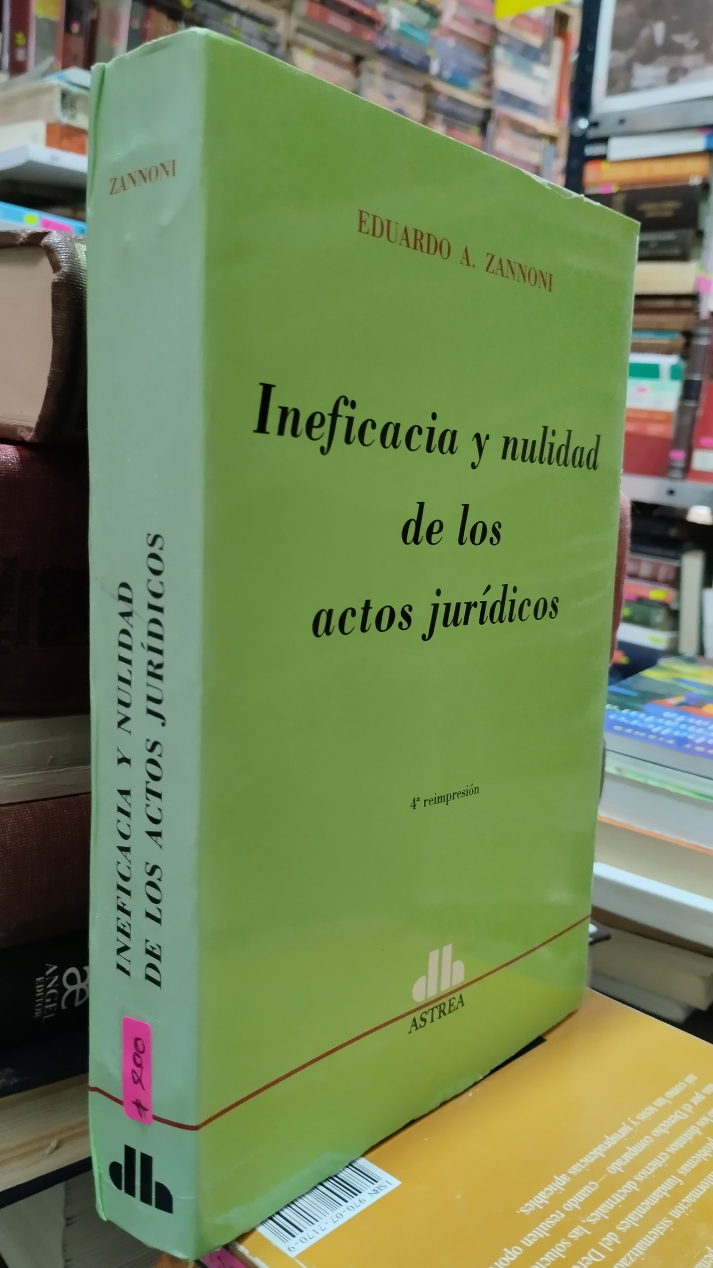 INEFICACIA Y NULIDAD DE LOS ACTOS JURIDICOS POR EDUARDO A ZANNONI LIBRO USADO DERECHO ALDAMA