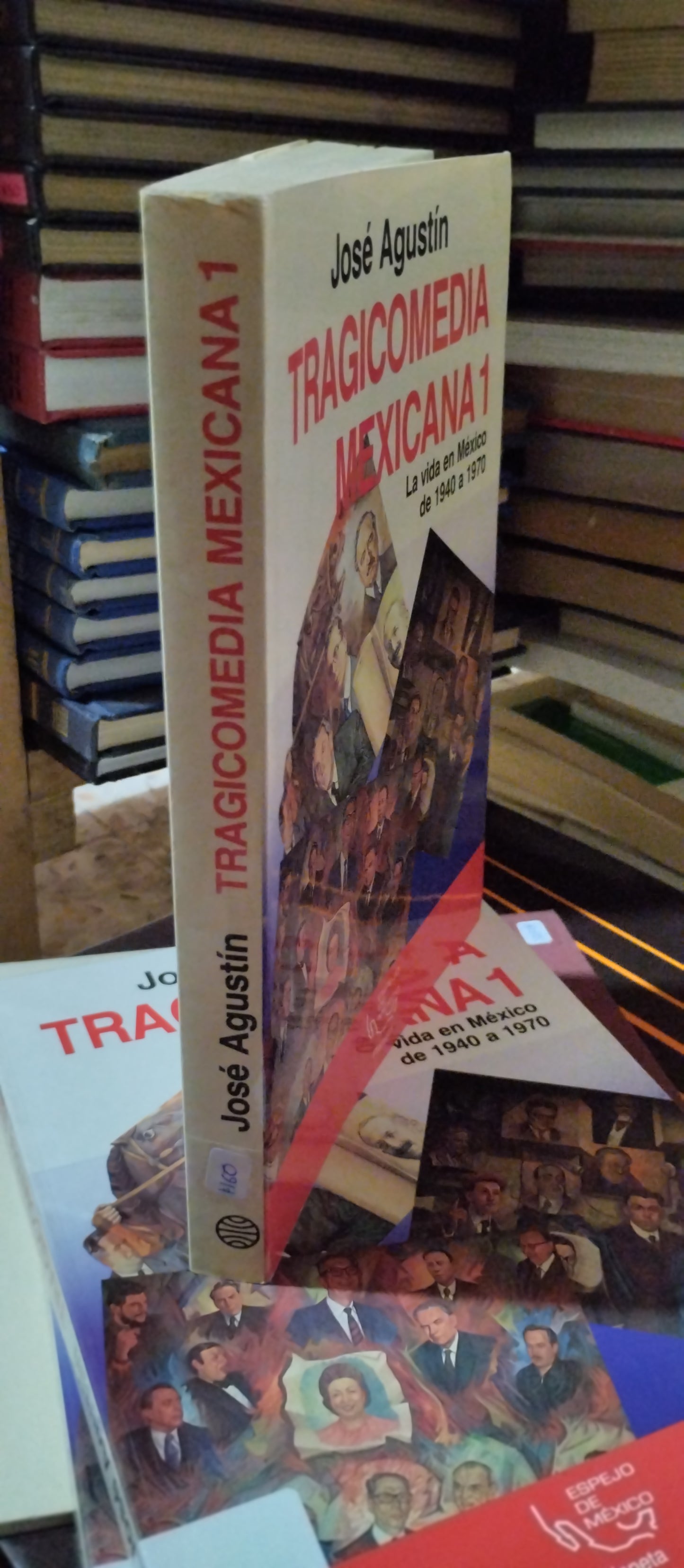 TRAGICOMEDIA MEXICANA 1 POR JOSE AGUSTIN USADO NOVELAS ALDAMA