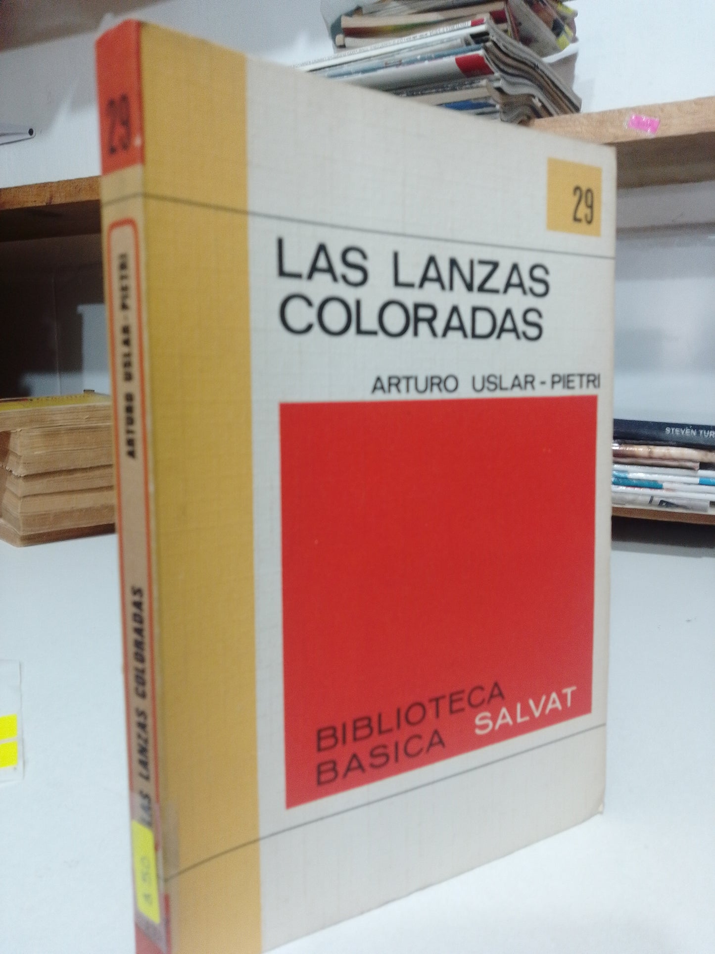 LAS LANZAS COLORADAS POR ARTURO USLAR PIETRI USADO NOVELA JUAREZ