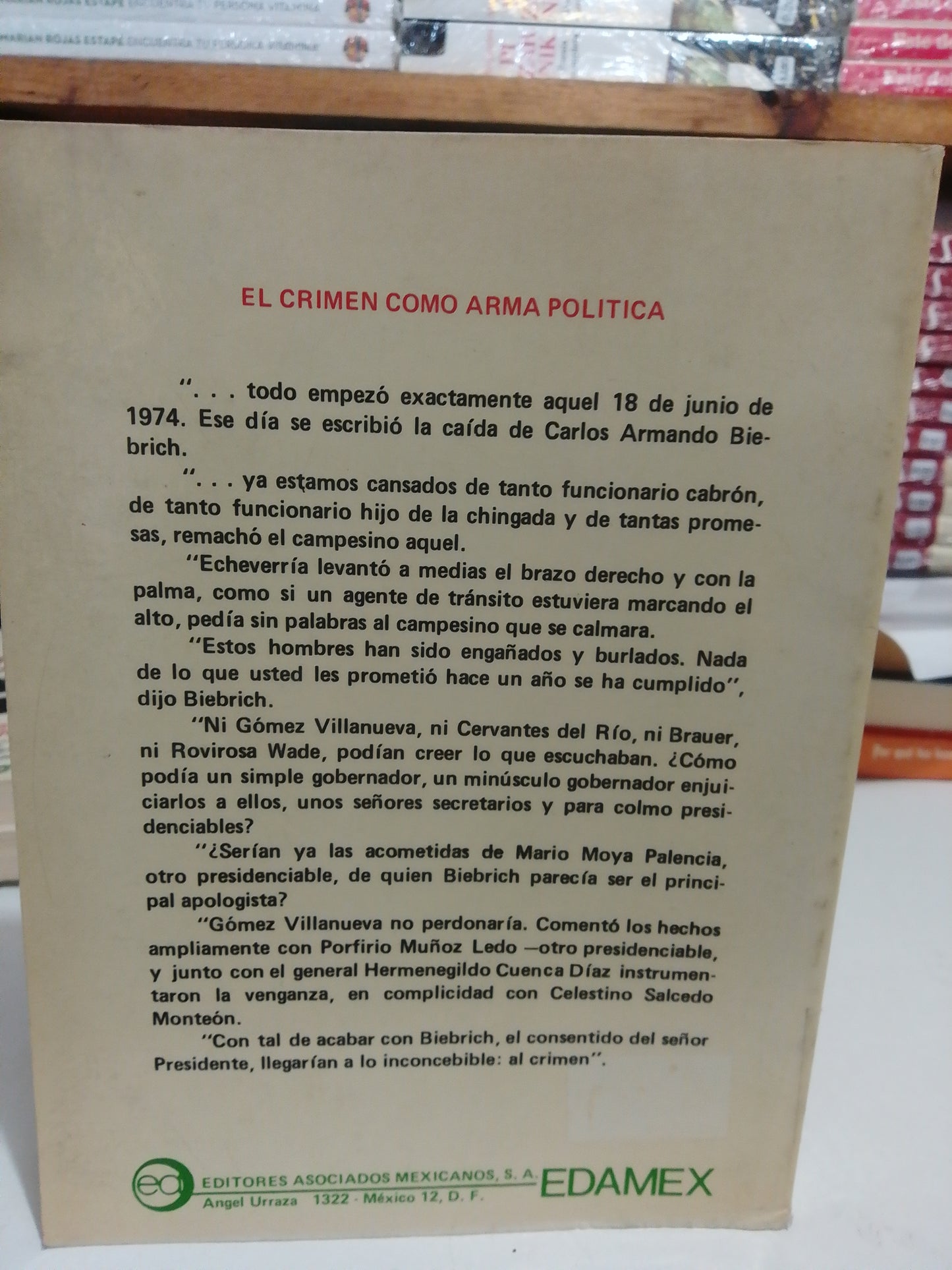 BIEBRICH CRONICA DE UNA INFAMIA POR JESUS BLANCORNELAS USADOS POLITICA JUAREZ