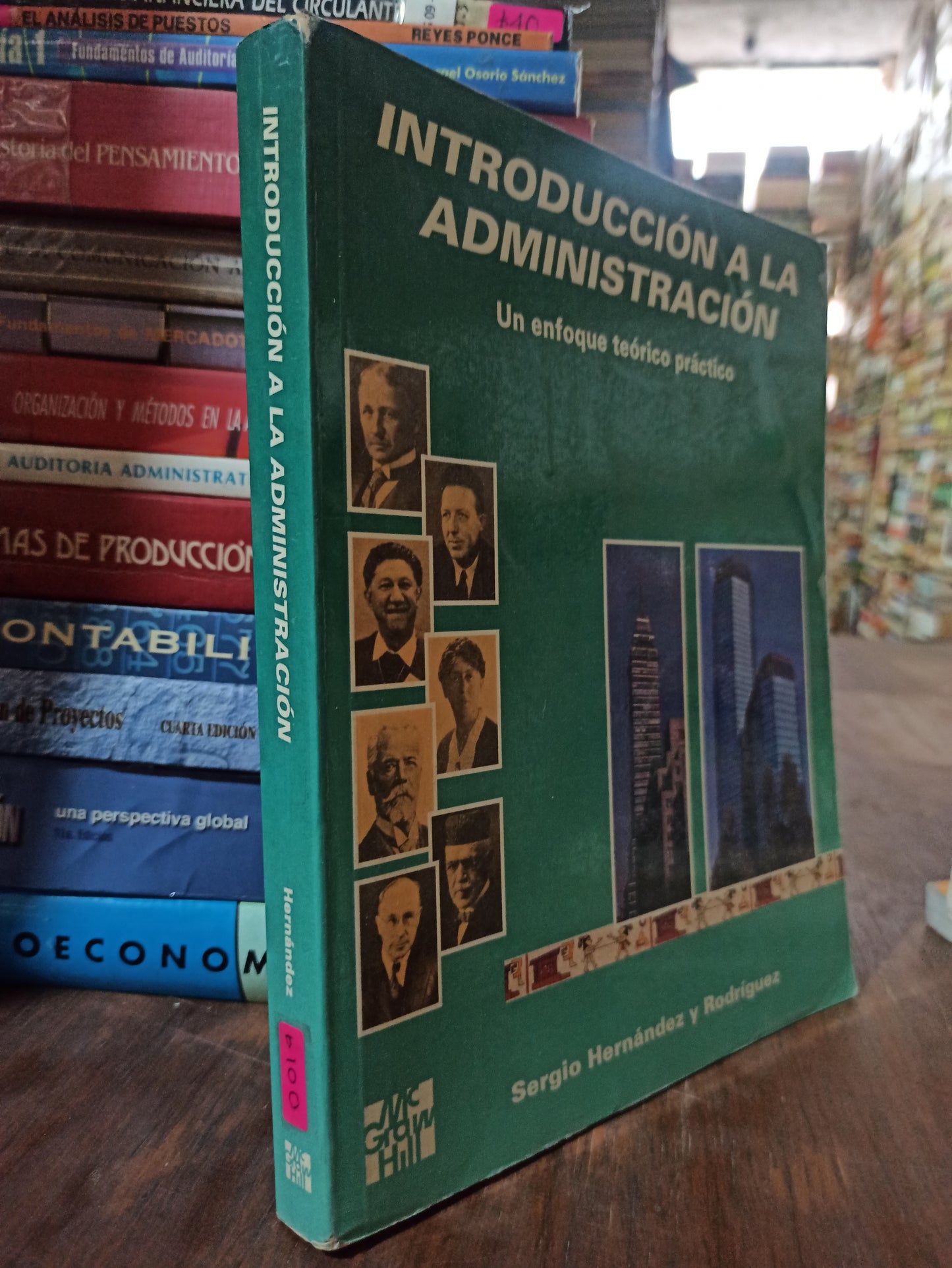 INTRODUCCION A LA ADMINISTRACION POR SERGIO HERNÁNDEZ Y RODRÍGUEZ USADO ADMINISTRACIÓN ALDAMA