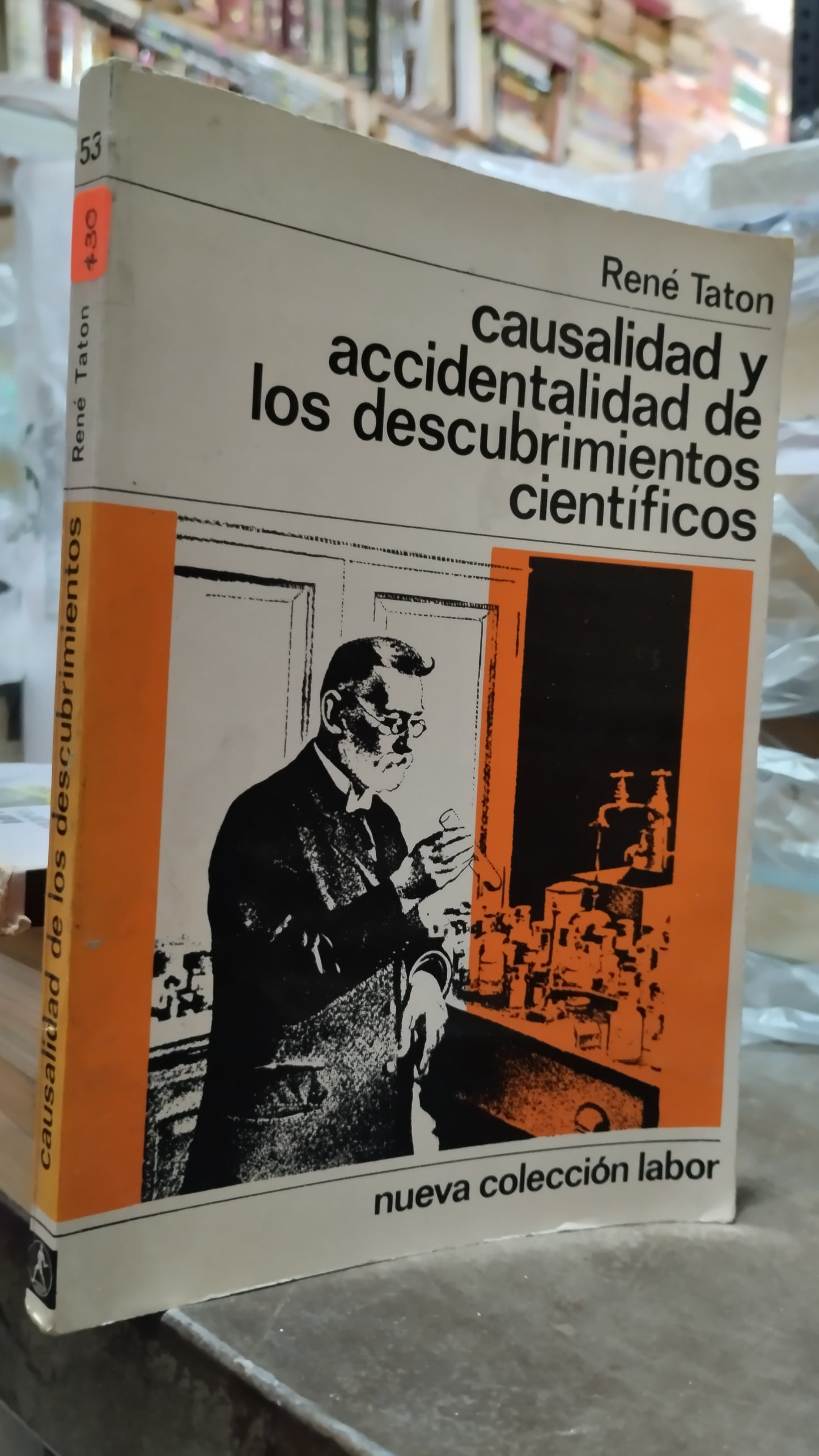 CAUSALIDAD Y ACCIDENTALIDAD DE LOS DESCUBRIMIENTOS CIENTIFICOS POR RENE TATON LIBRO USADO CIENCIA ALDAMA