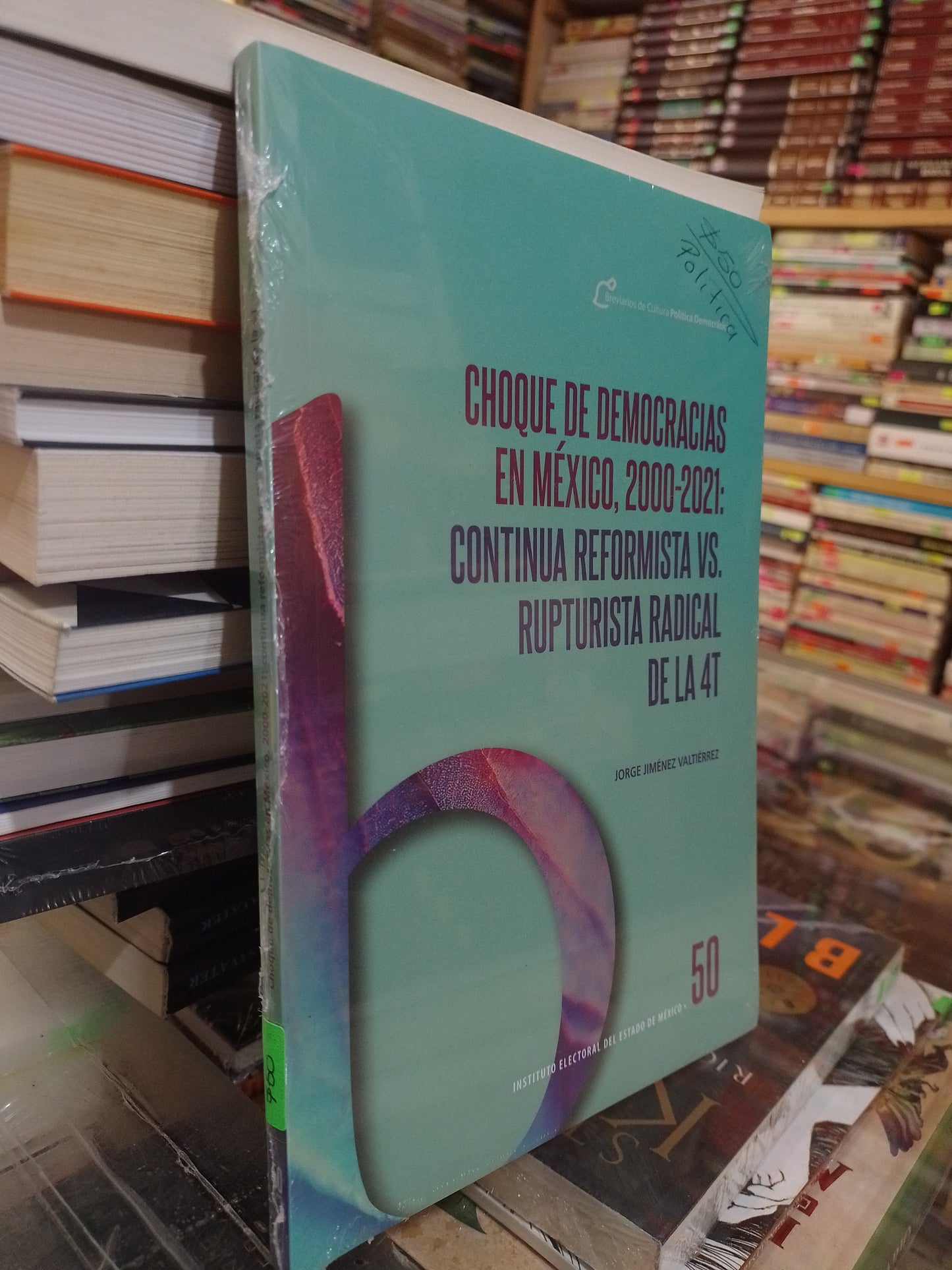 CHOQUE DE DEMOCRACIAS EN MEXICO 2000 2021 CONTINUA REFORMISTA VS RUPTURISTA RADICAL DE LA 4T USADO POLITICA JUAREZ 507