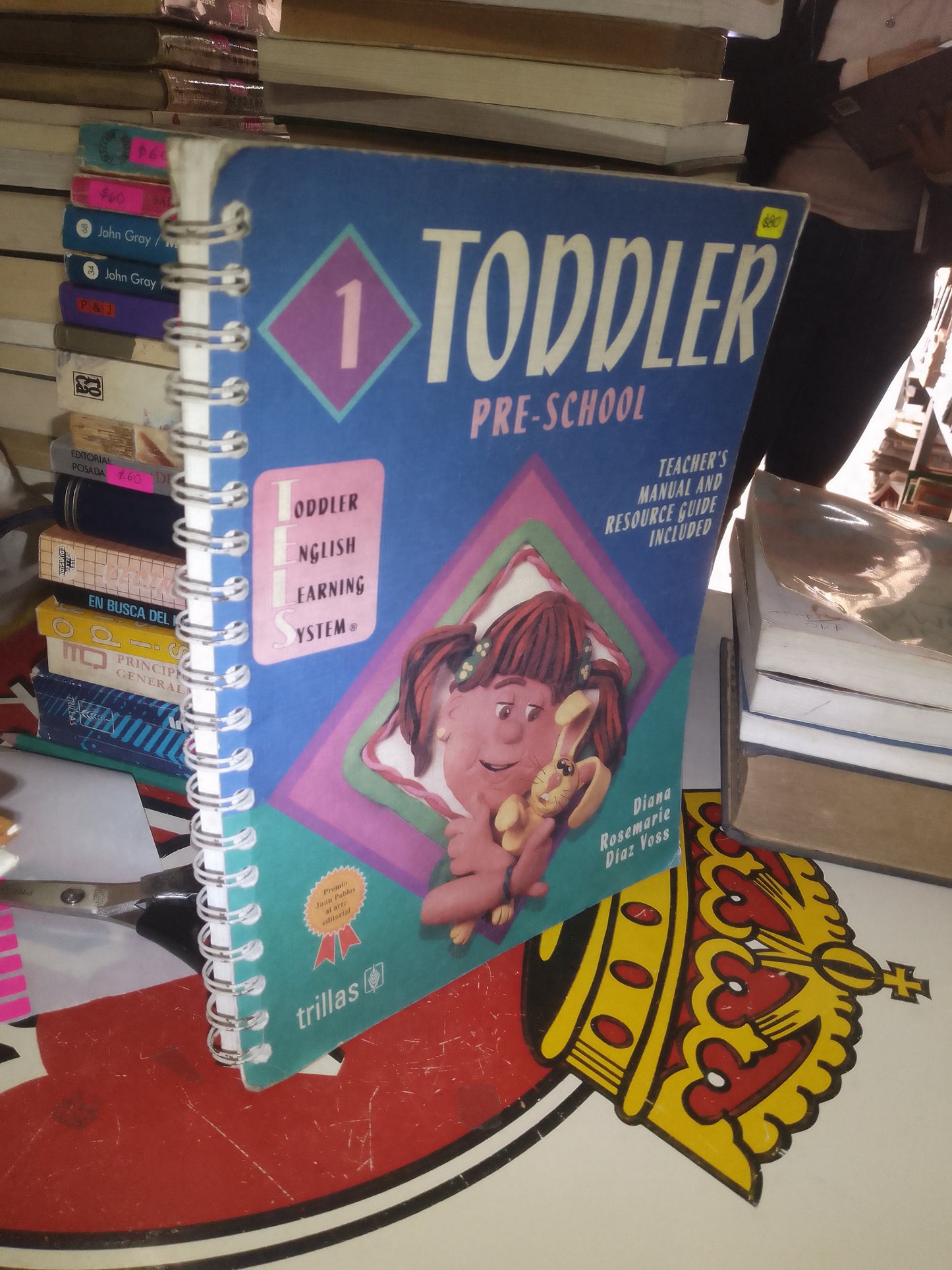 TODDLER PRE-SCHOOL (TEACHER'S MANUAL AND RESOURC GUIDE INCLUDED) POR DIANA ROSEMARIE DÍAZ VOSS USADO IDIOMAS LITERARIO 207