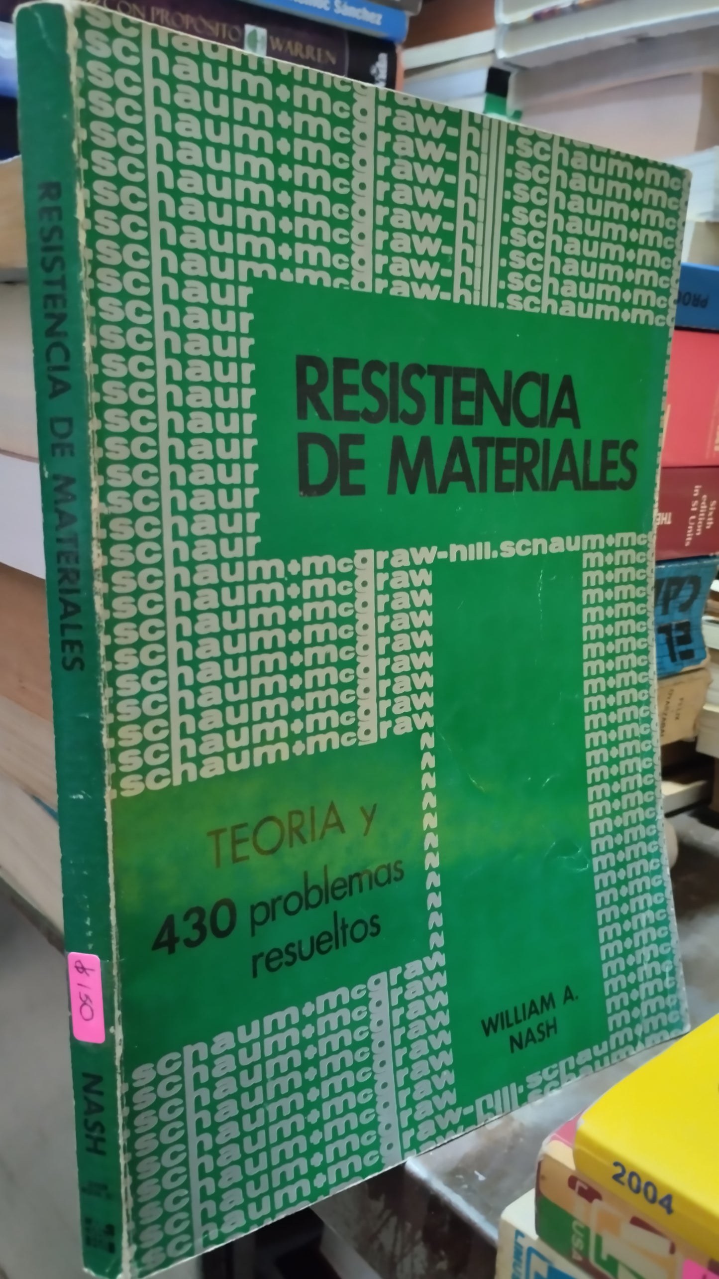 RESISTENCIA DE MATERIALES POR WILLIAM A NASH LIBRO USADO MATEMÁTICAS ALDAMA