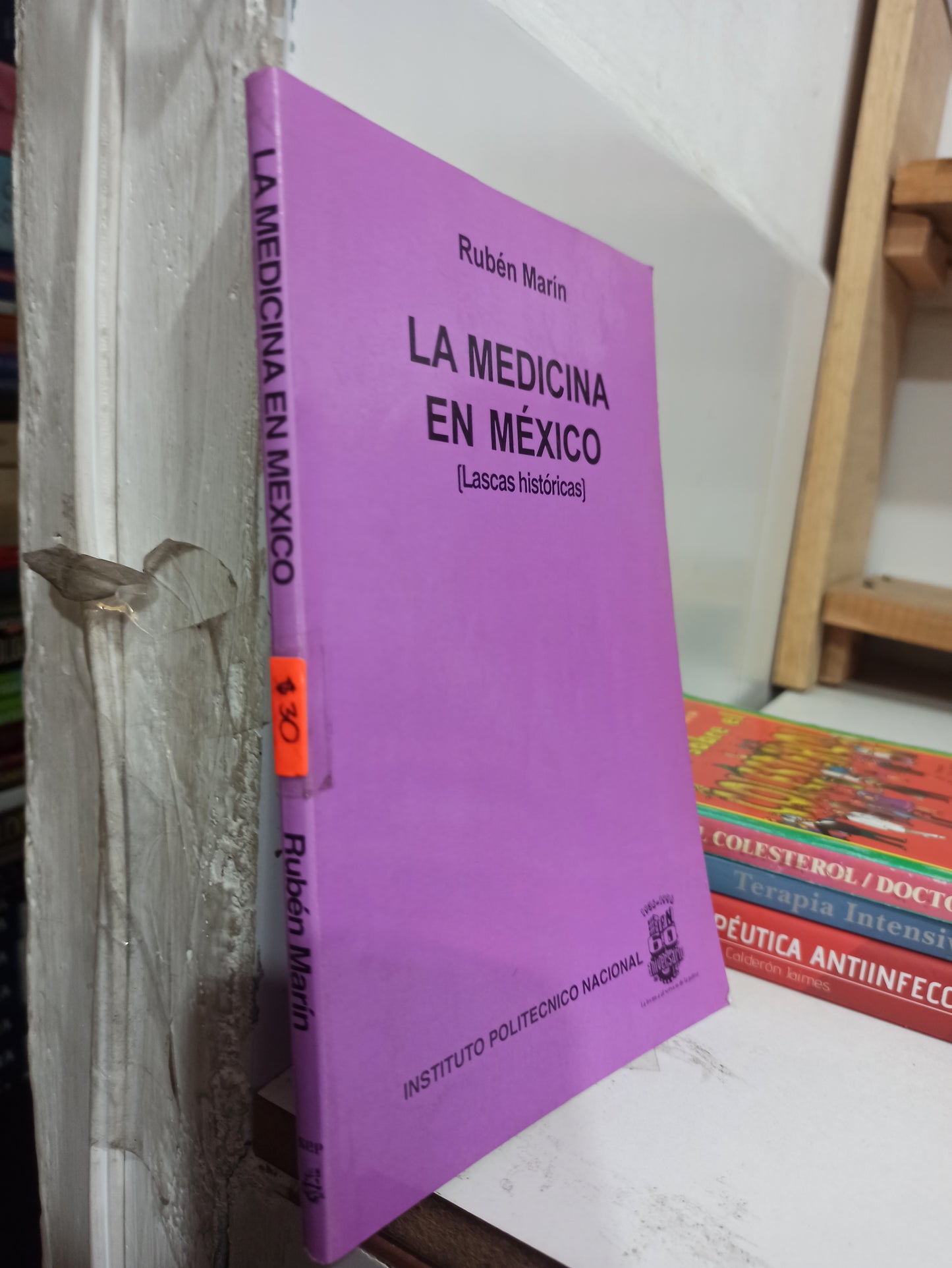 LA MEDICINA EN MEXICO POR RUBEN MARIN USADO SALUD JUÁREZ