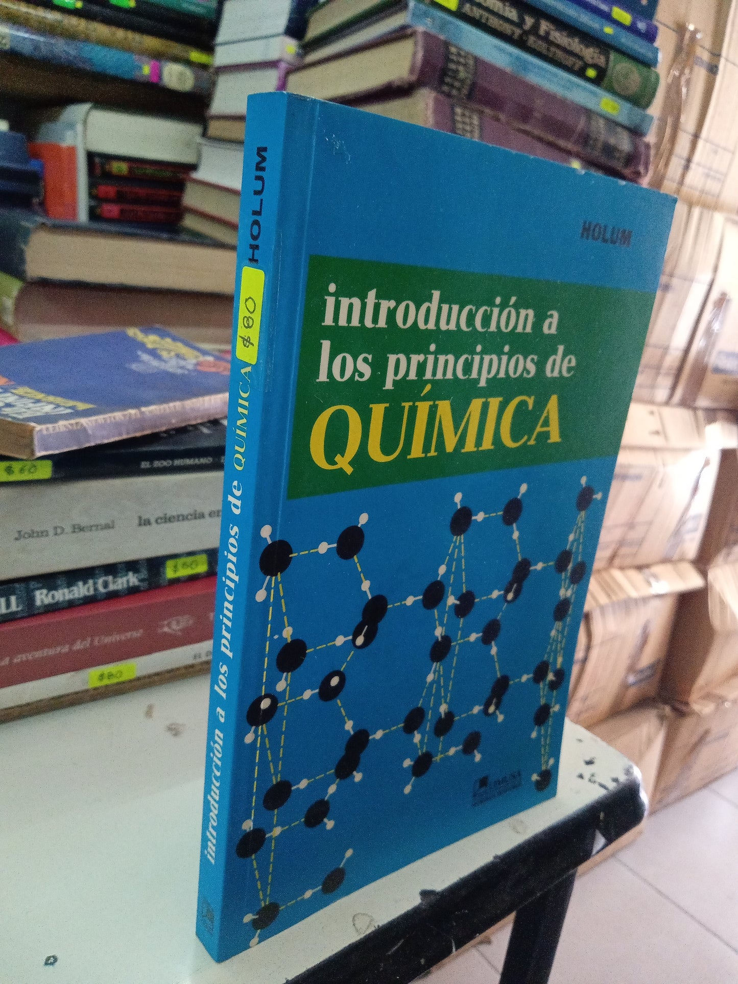 INTRODUCCION A LOS PRINCIPIOS DE QUIMICA JOHN R. HOLUM USADO QUIMICA LITERARIO 207