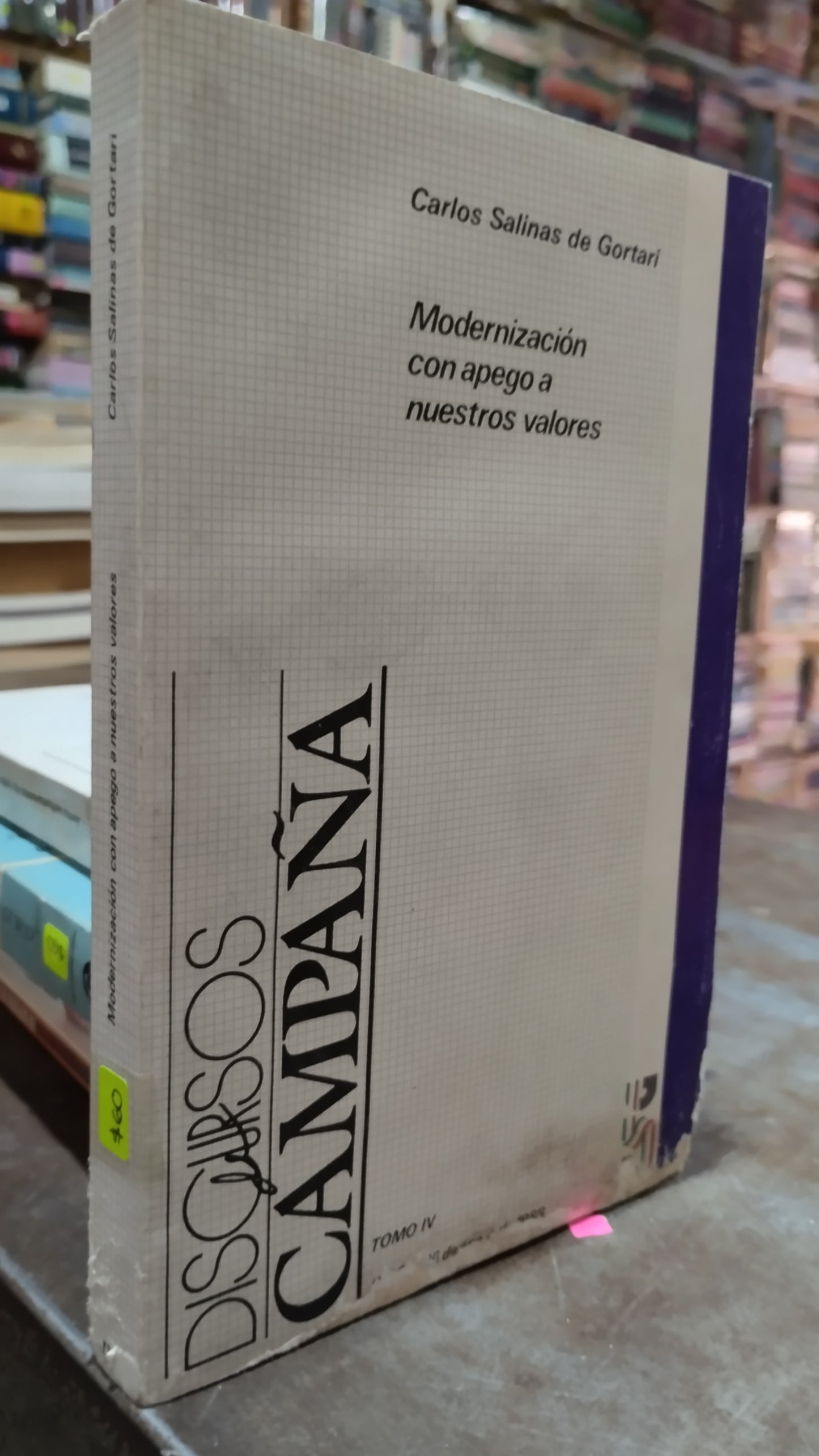 MODERNIZACION CON APEGO A NUESTROS VALORES POR CARLOS SALINAS DE GORTARI LIBRO USADO POLITICA ALDAMA