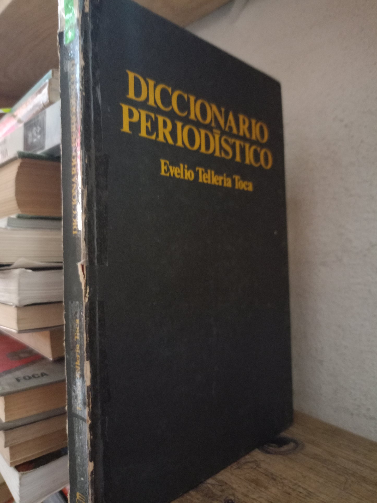 DICCIONARIO PERIODISTICO POR EVELIO TELLERIA TOCA USADO HISTORIA LITERARIO 305