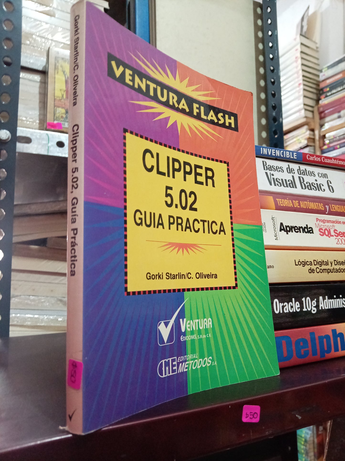 CLIPPER 5.02 GUIA PRACTICA POR GORKI STARLIN Y C. OLIVEIRE USADO COMPUTO LITERARIO 305