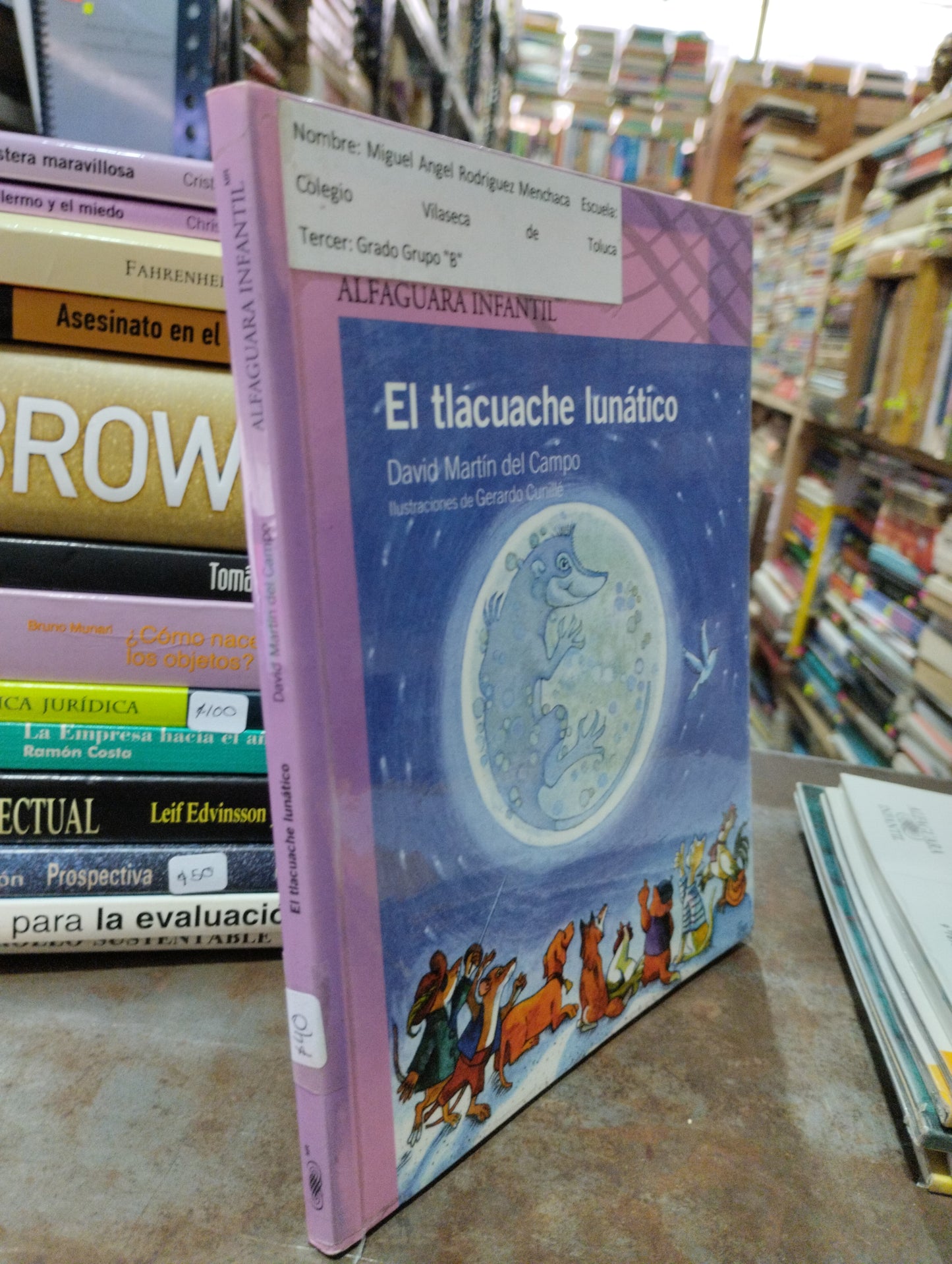 EL TLACUACHE LUNATICO POR DAVID MARTIN DEL CAMPO USADO INFANTIL ALDAMA