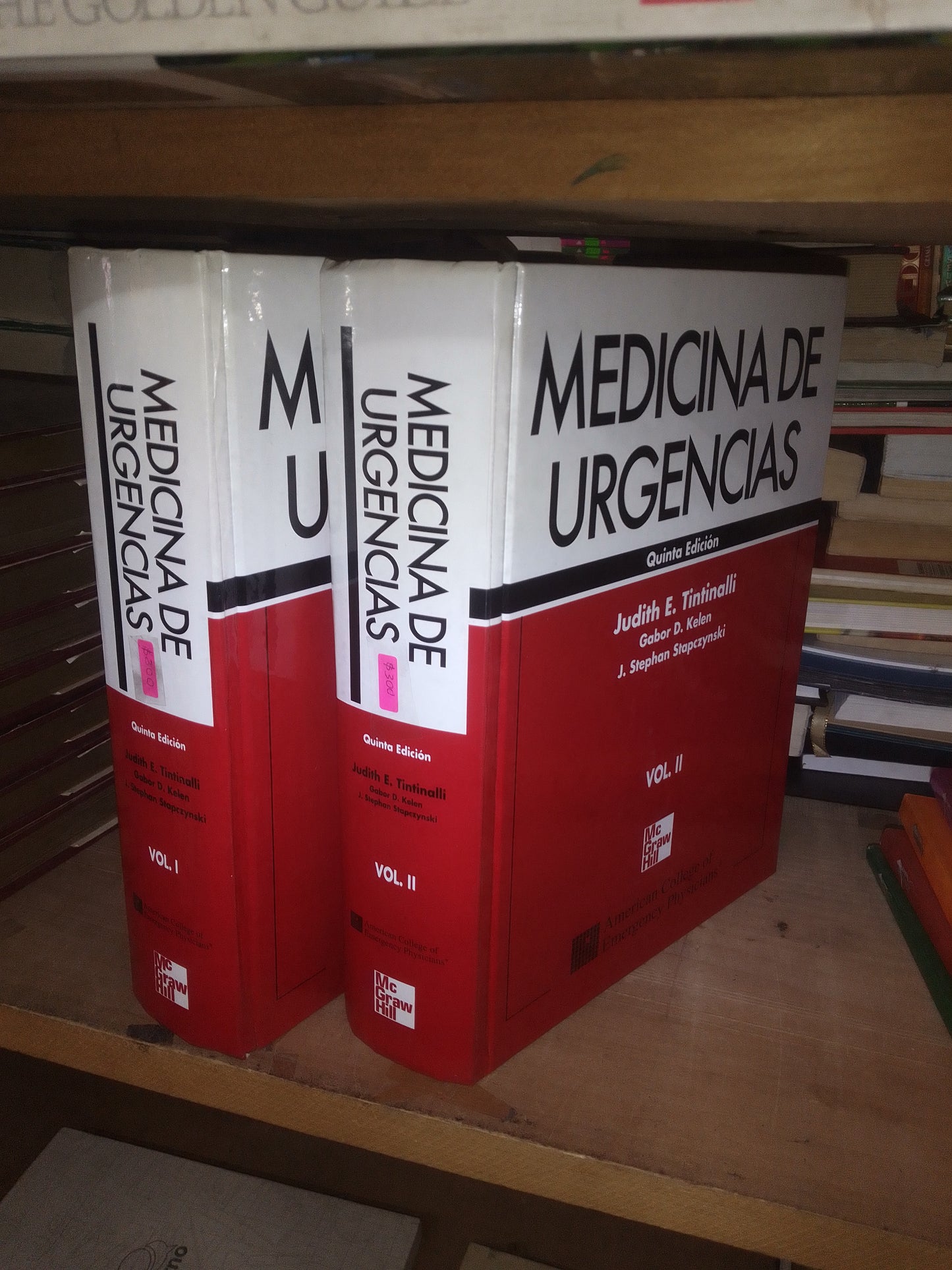 MEDICINA DE URGENCIAS POR TINTINALLI, KELEN Y STAPCZYNSKI VOLÚMENES I Y II $300 CADA TOMO USADO MEDICINA LITERARIO 207