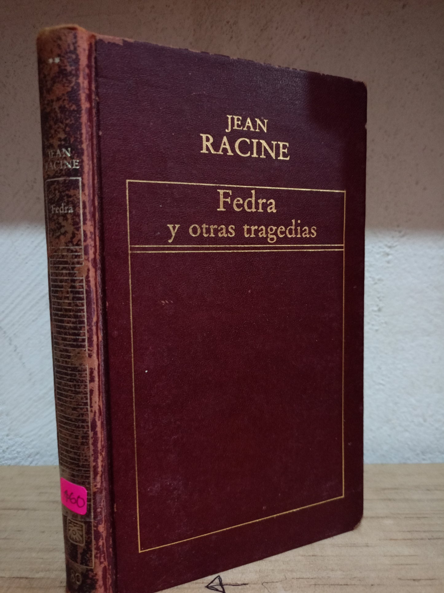 FEDRA Y OTRAS TRAGEDIAS POR JEAN RACINE USADO NOVELA LITERARIO 305