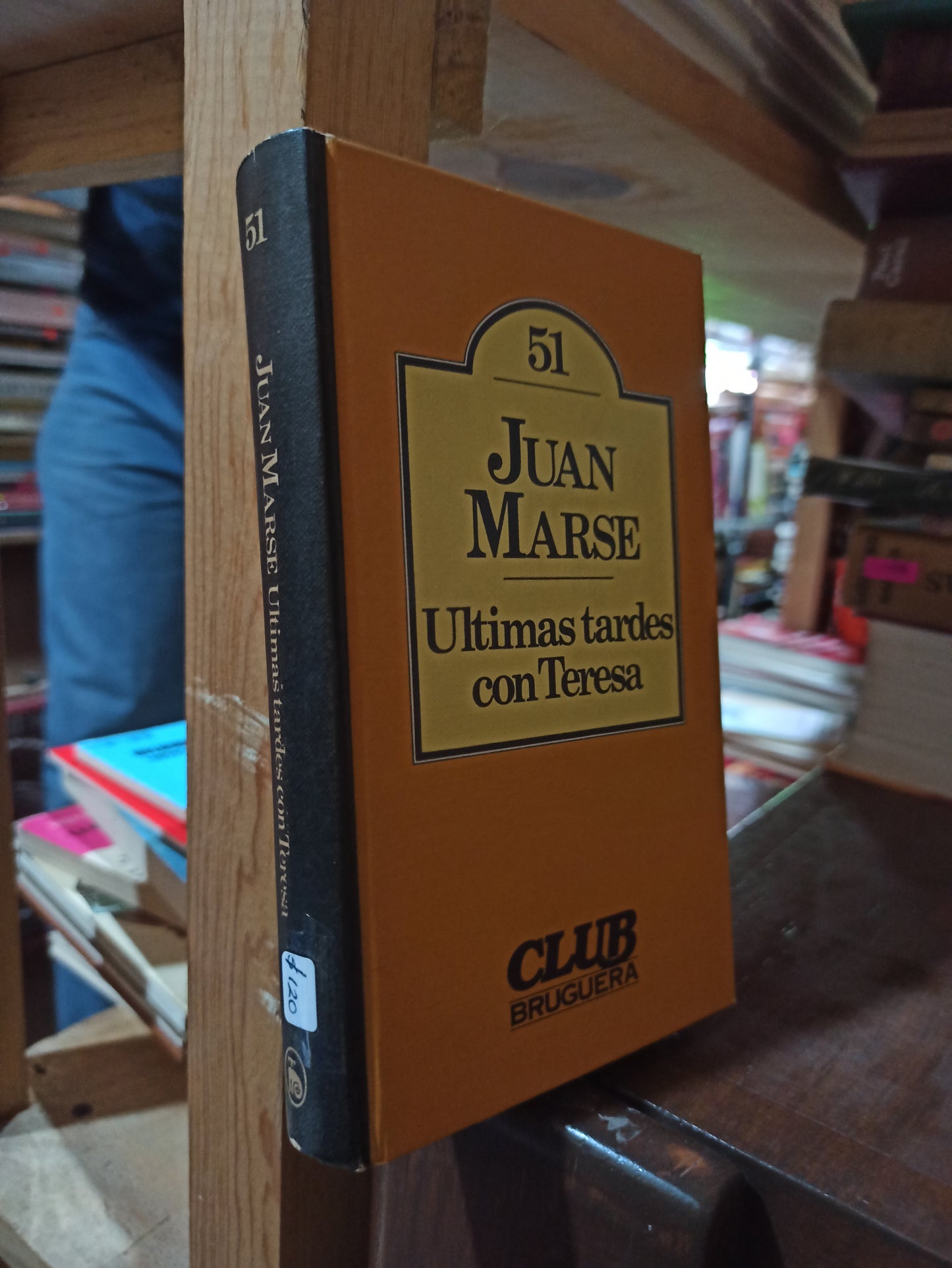 ULTIMAS TARDES CON TERESA POR JUAN MARSE USADO NOVELAS ALDAMA
