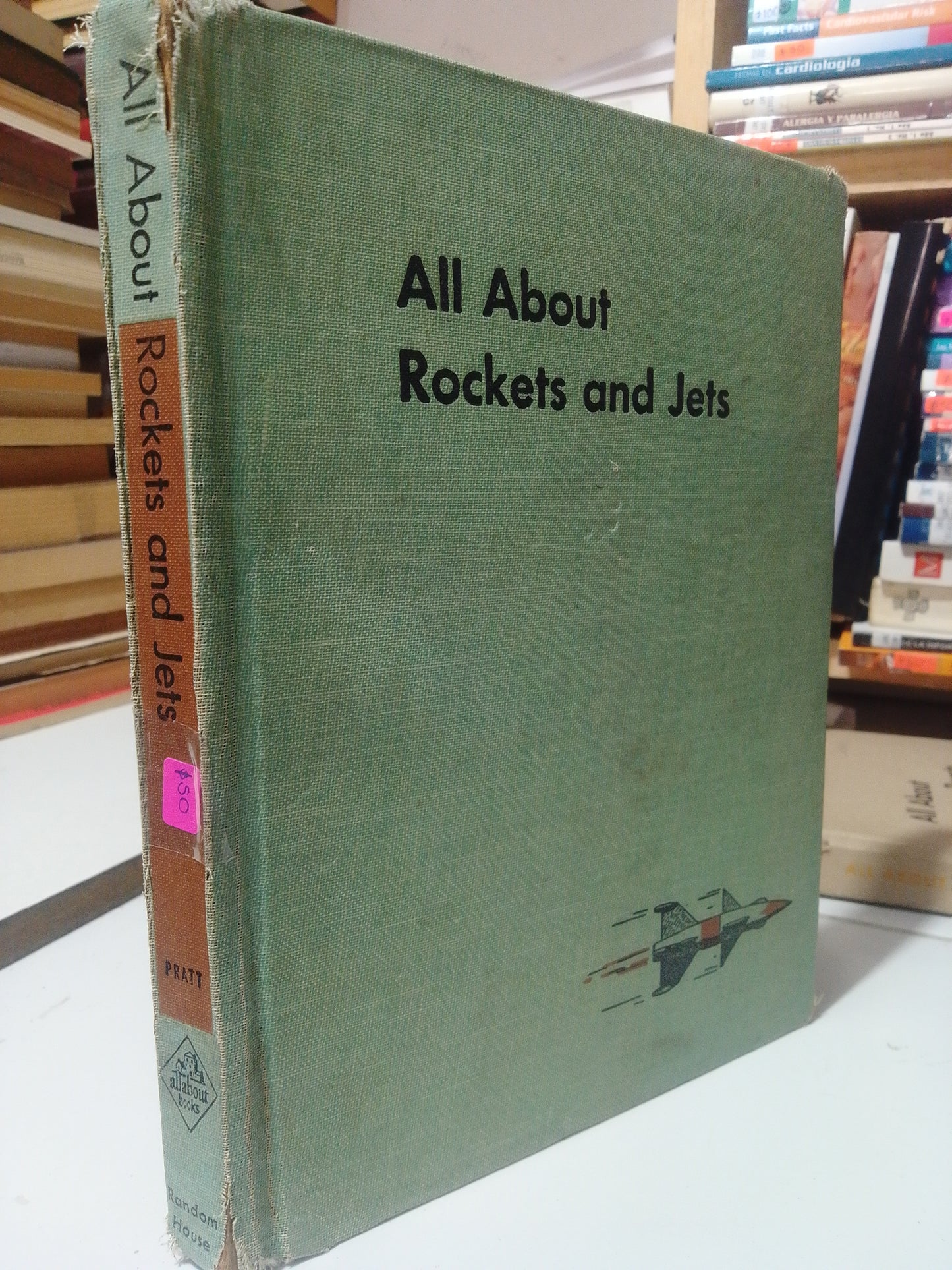 ALL ABOUT ROCKETS AND JETS POR FLETCHER PRATT USADO IDIOMAS JUAREZ