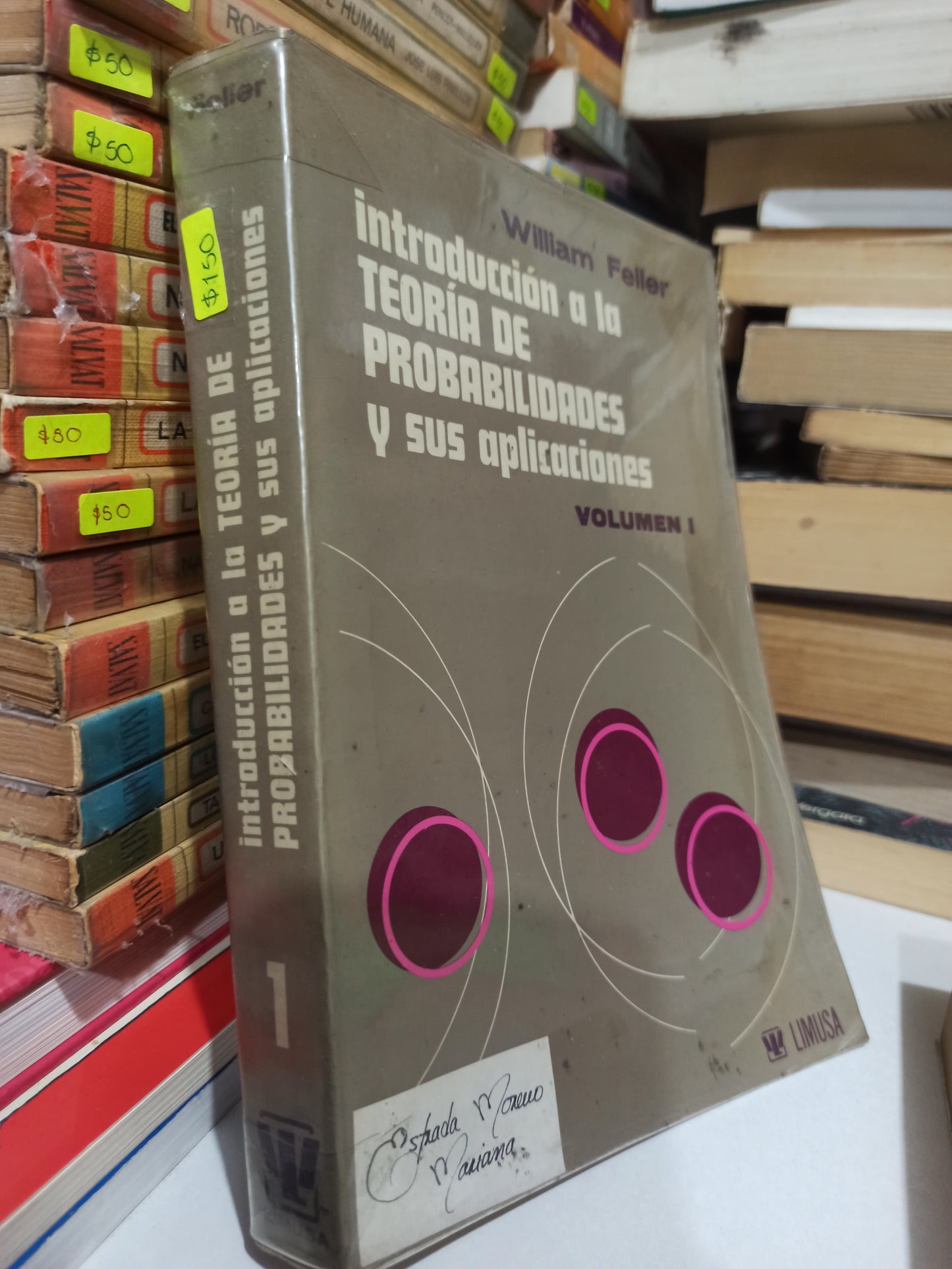 INTRODUCCION A LA TEORIA DE PROBABILIDADES Y SUS APLICACIONES VOL 1 POR WILLIAM FELLER USADO MATEMATICAS JUÁREZ