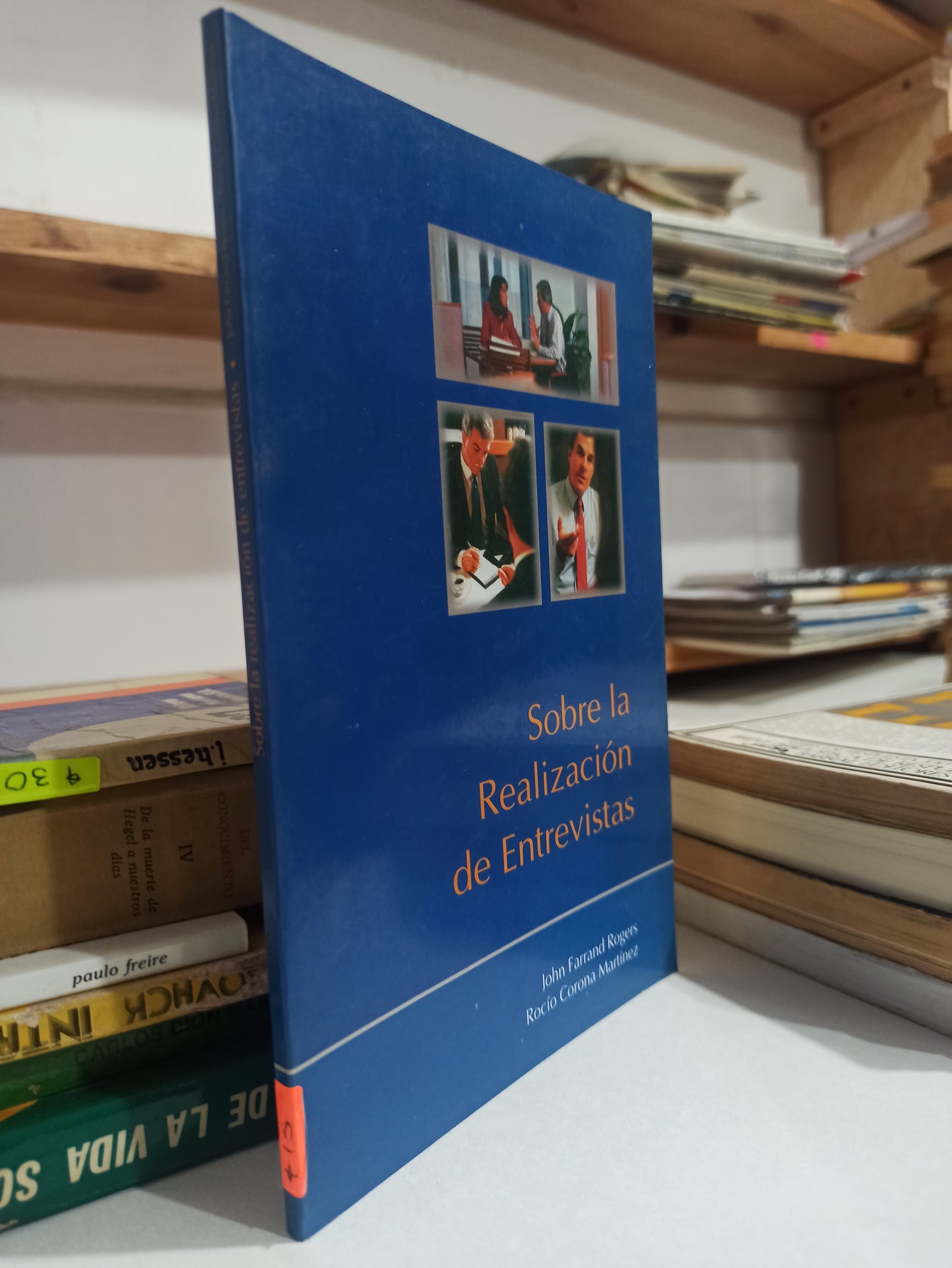 SOBRE LA REALIZACION DE ENTREVISTAS POR JOHN FARRAND ROGERS USADO SOCIOLOGÍA JUÁREZ
