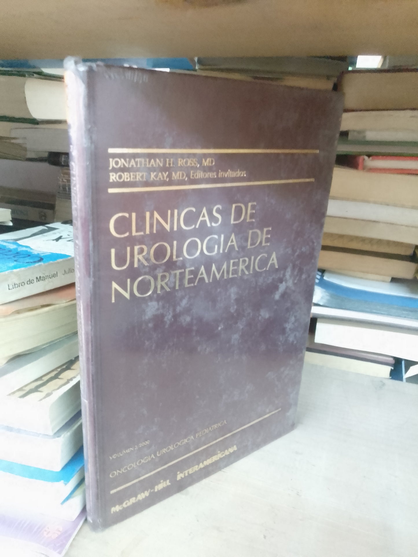 CLÍNICAS DE UROLOGÍA DE NORTEAMÉRICA VOLUMEN 3/2000 ONCOLOGÍA UROLÓGICA PEDIÁTRICA POR JONATHAN H. ROSS Y ROBERT KAY USADO MEDICINA LITERARIO 207