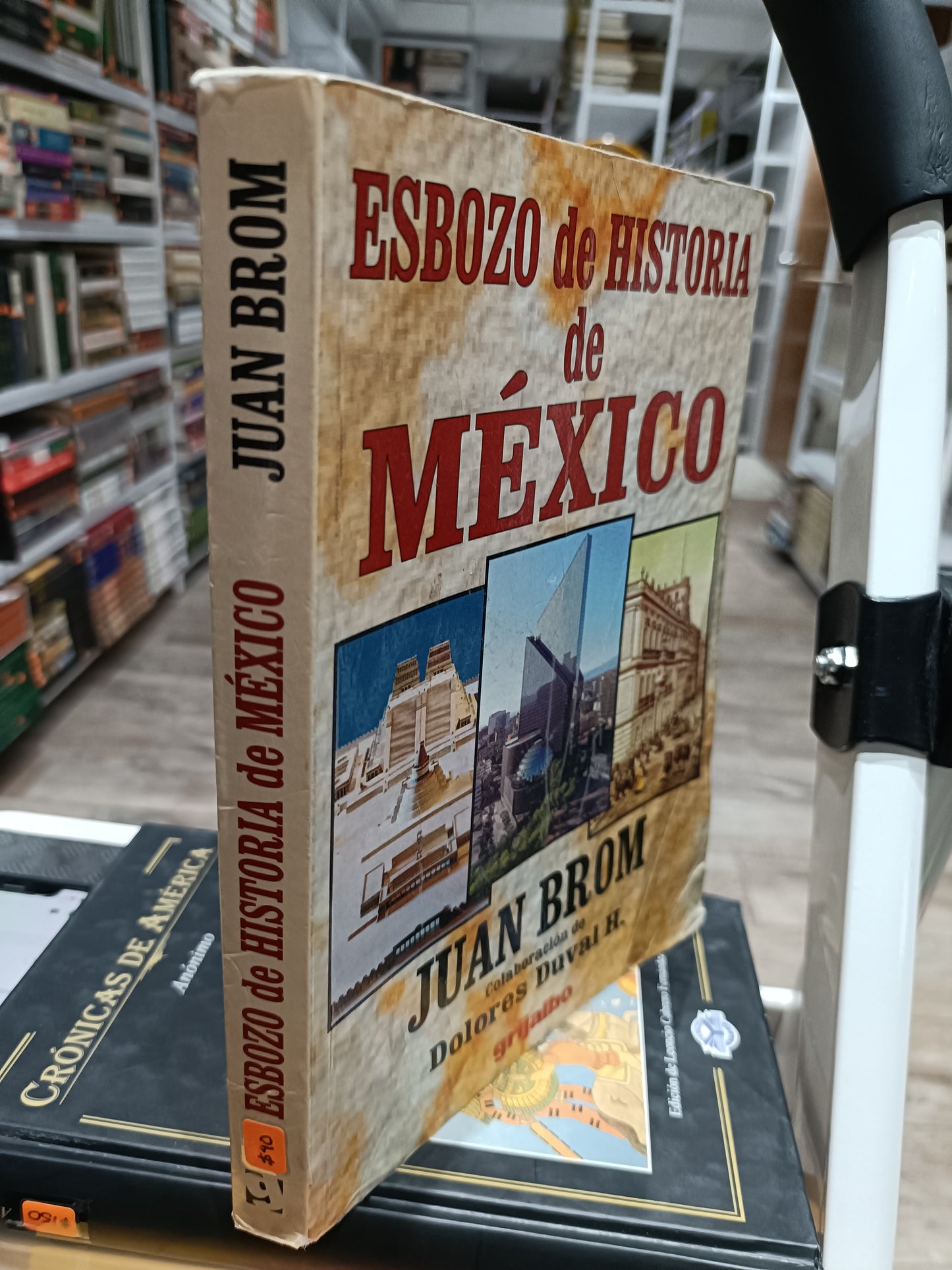ESBOZO DE HISTORIA DE MEXICO POR JUAN BROM USADO HISTORIA JUAREZ 515