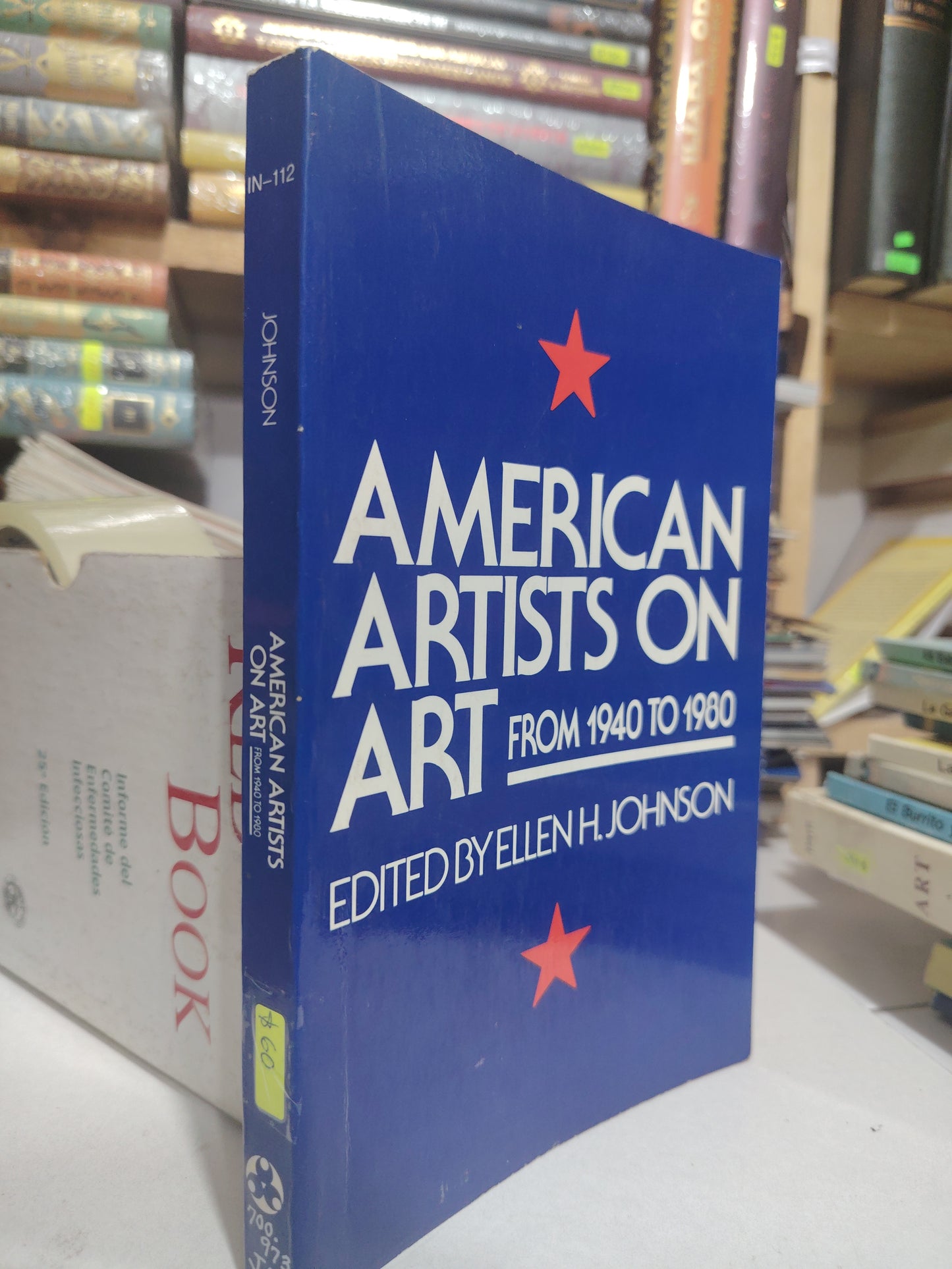 AMERICAN ARTISTS ON ART FROM 1940 TO 1980 USADO IDIOMAS JUAREZ