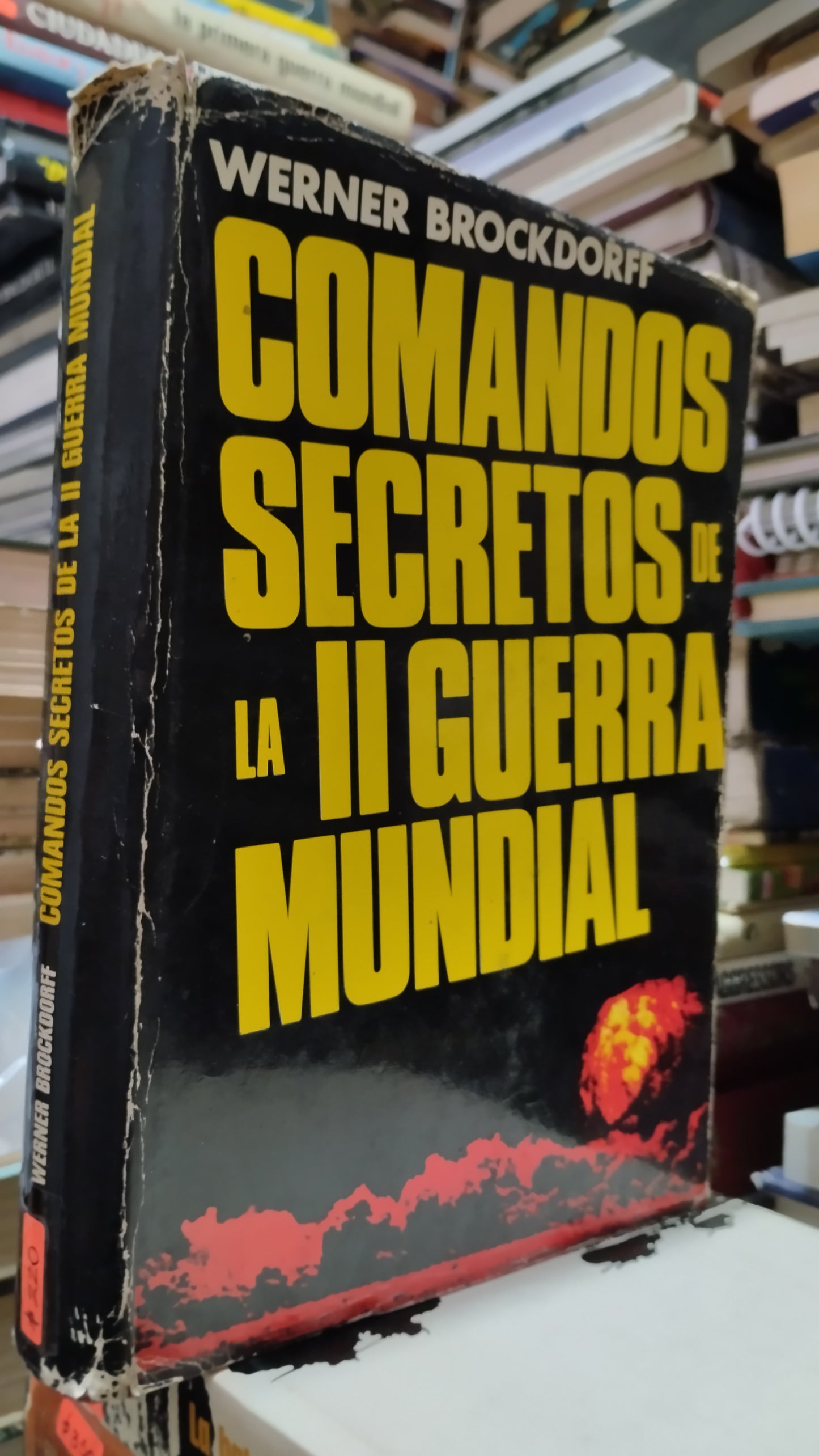COMANDOS SECRETOS DE LA II GUERRA MUNDIAL POR WERNER BROCKDORFF LIBRO USADO HISTORIA ALDAMA
