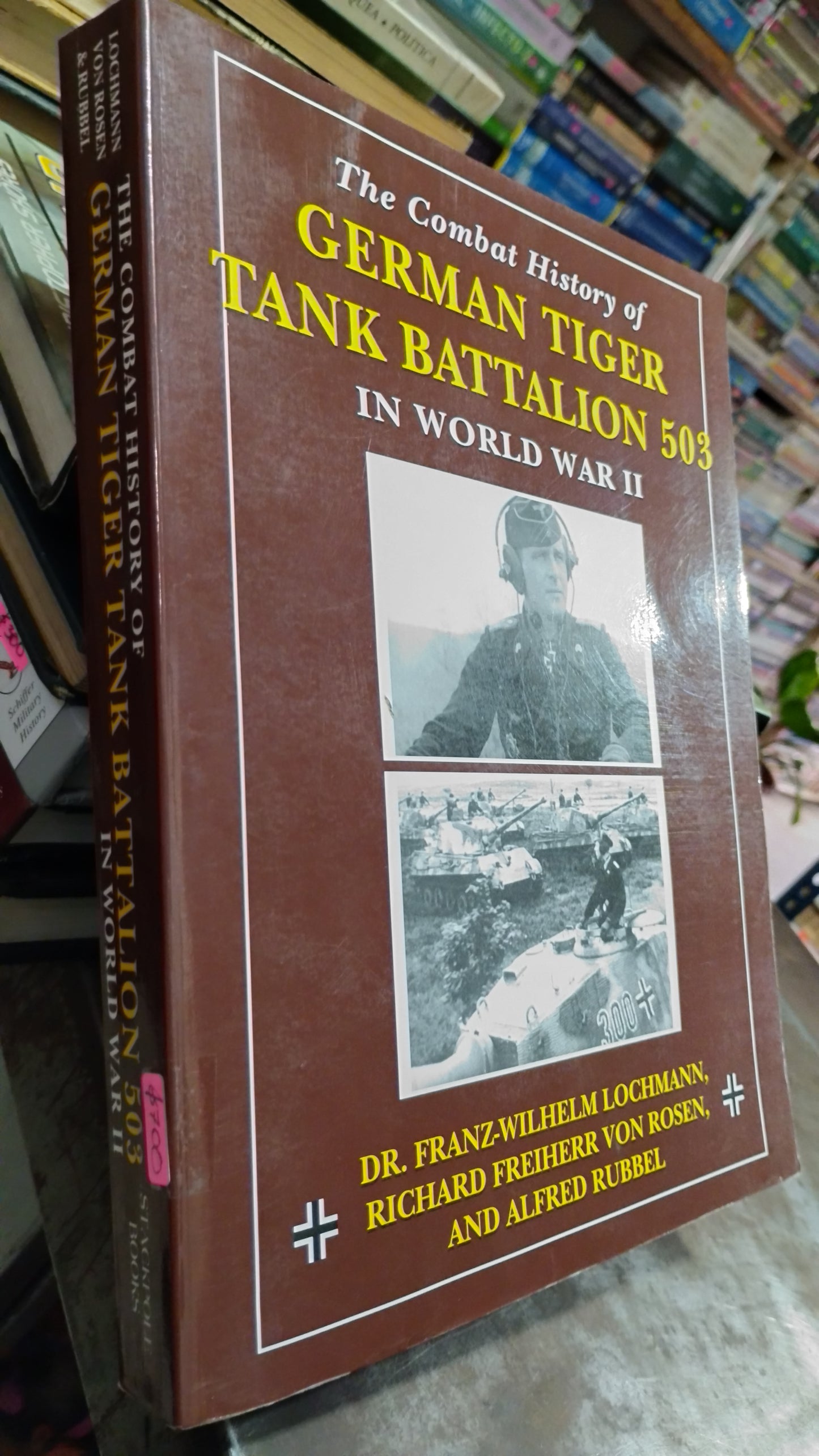 GERMAN TIGER TANK BATTALION 503 IN WORLD WAR II LIBRO USADO HISTORIA ALDAMA