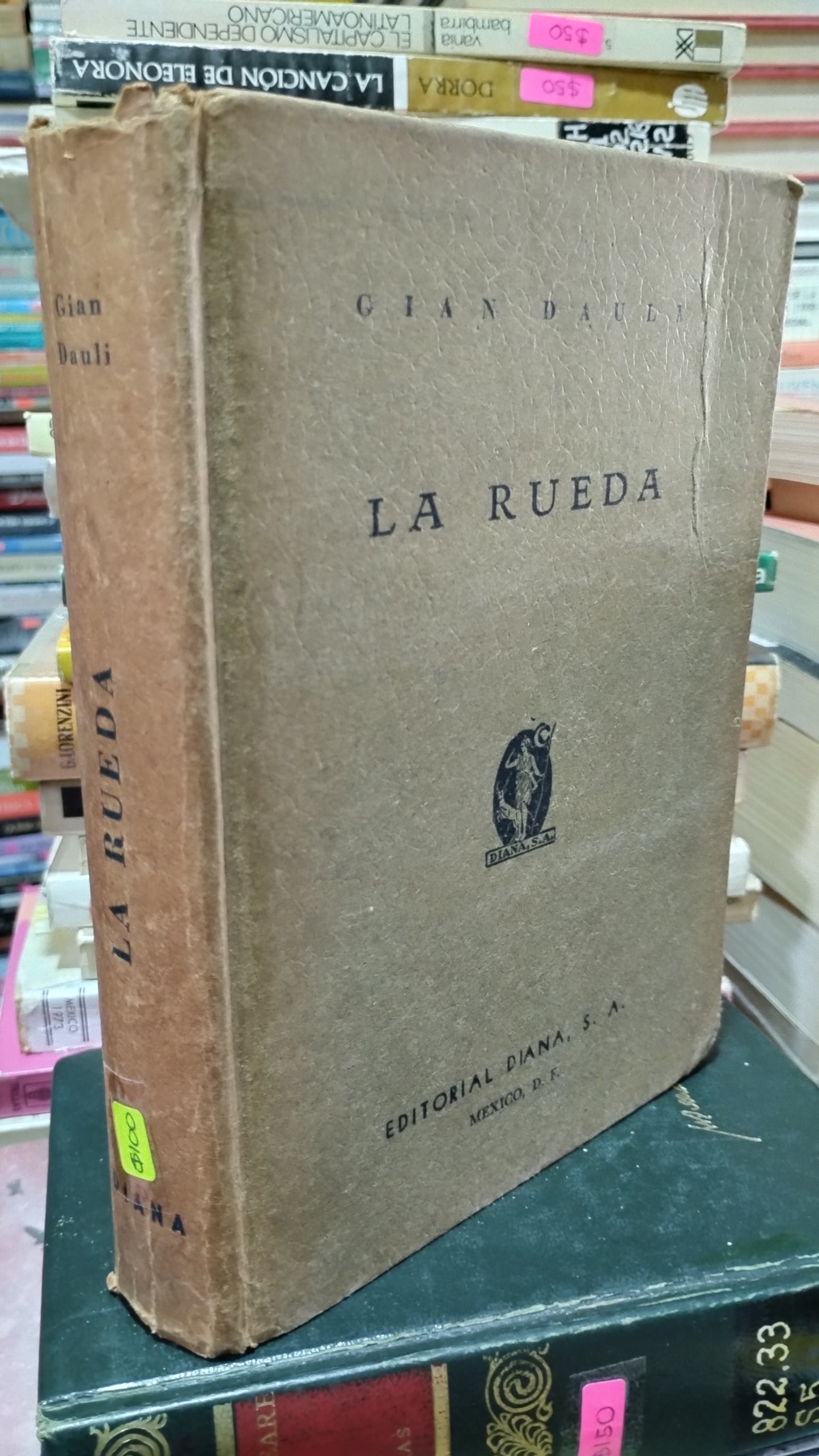 LA RUEDA POR GIAN DAULI LIBRO USADO NOVELAS ALDAMA
