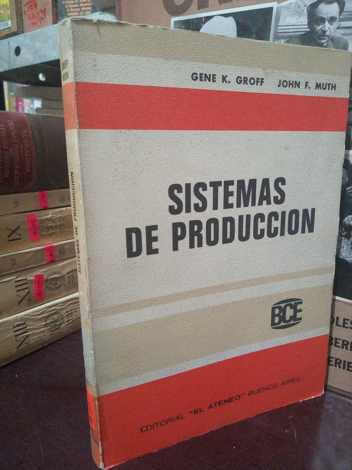 SISTEMA DE PRODUCCIÓN POR GENE K. GROFF JOHN F. MUTH USADO DERECHO LITERARIO 305