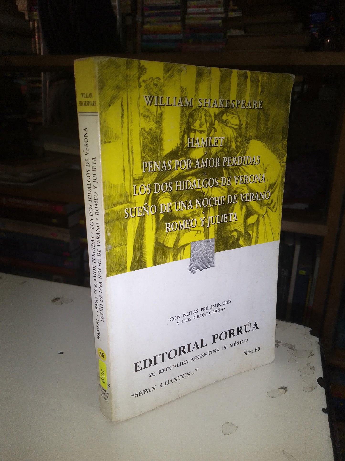 HAMLET/PENAS POR AMOR PERDIDAS/LOS DOS HIDALGOS DE VERONA/SUEÑO DE UNA NOCHE DE VERANO/ROMEO Y JULIETA POR WILLIAM SHAKESPEARE USADO NOVELA LITERARIO 207