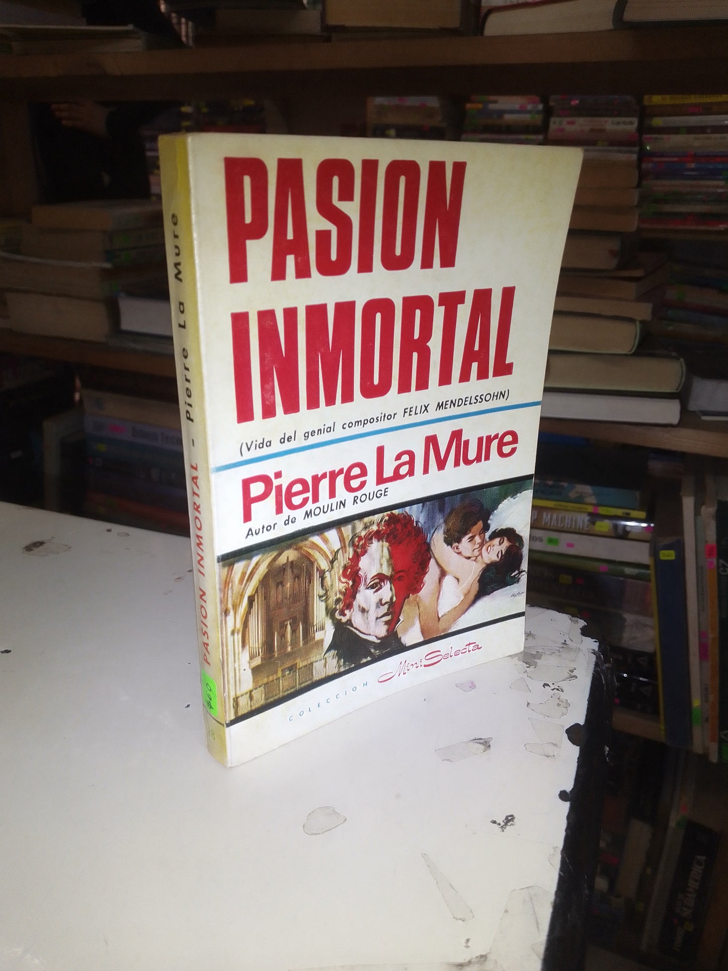 PASIÓN INMORTAL POR PIERRE LA MURE USADO NOVELA LITERARIO 207