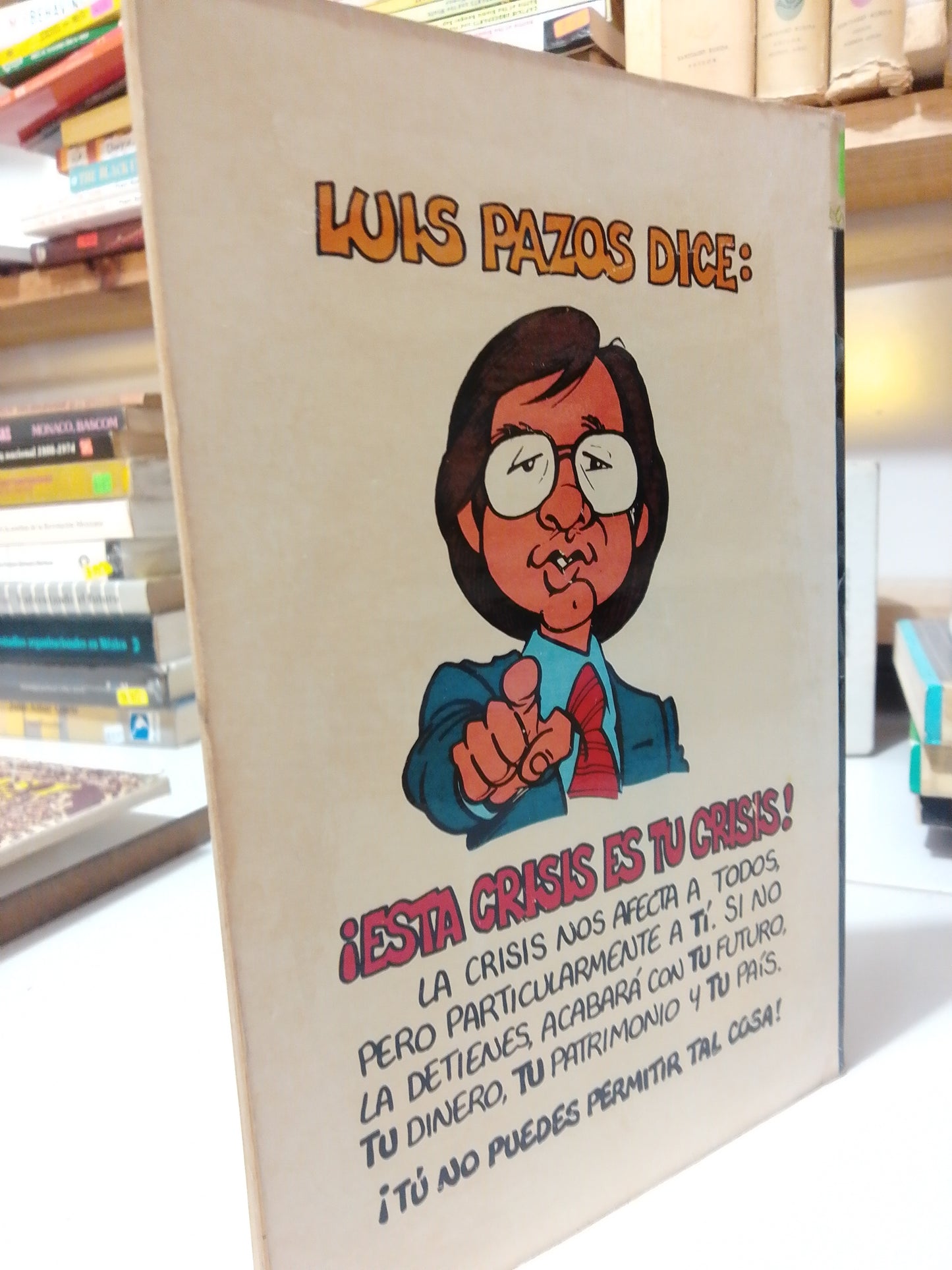 COMO SALIR DE TU CRISIS POR LUIS PAZOS USADO HISTORIA JUAREZ