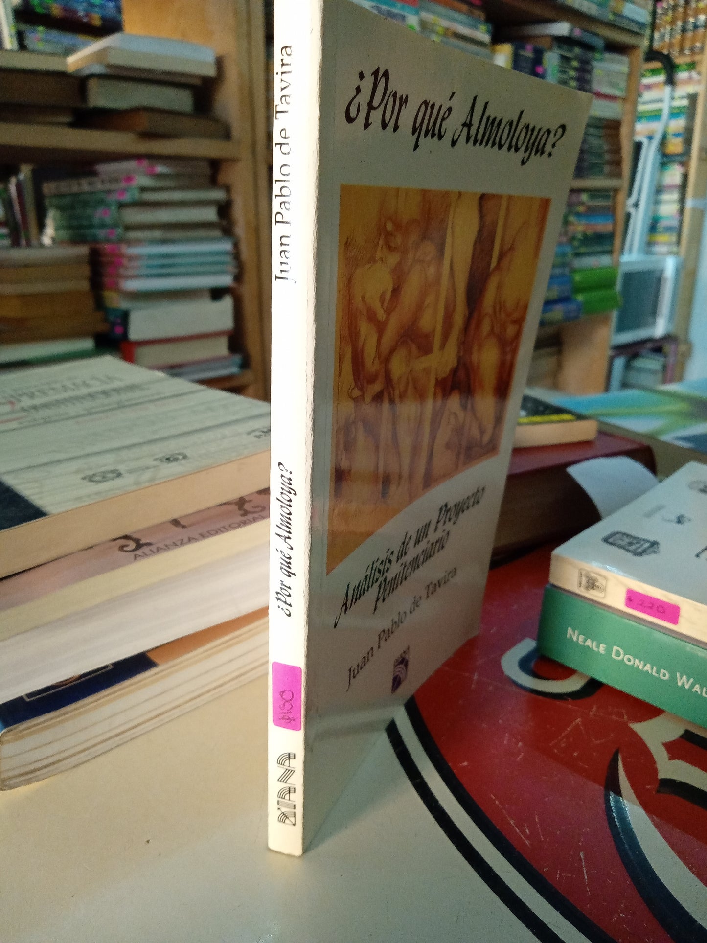 POR QUÉ ALMOLOYA ANALISIS DE UN PROYECTO PENITENCIARIO POR JUAN PABLO DE TAVIRA USADO DERECHO LITERARIO 207