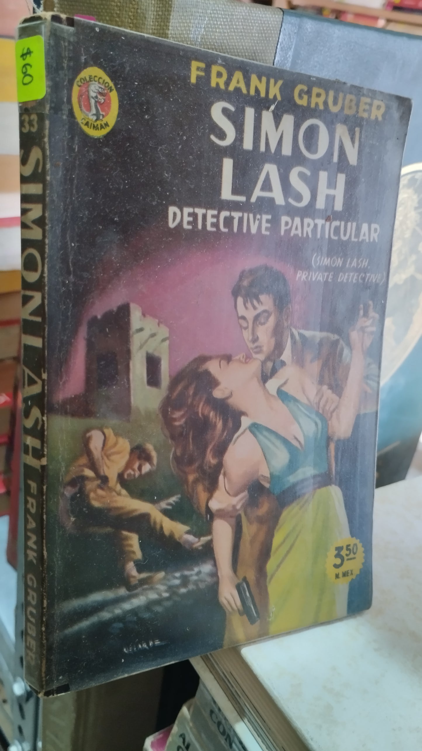 SIMON LASH POR FRANK GRUBER LIBRO USADO NOVELAS ALDAMA