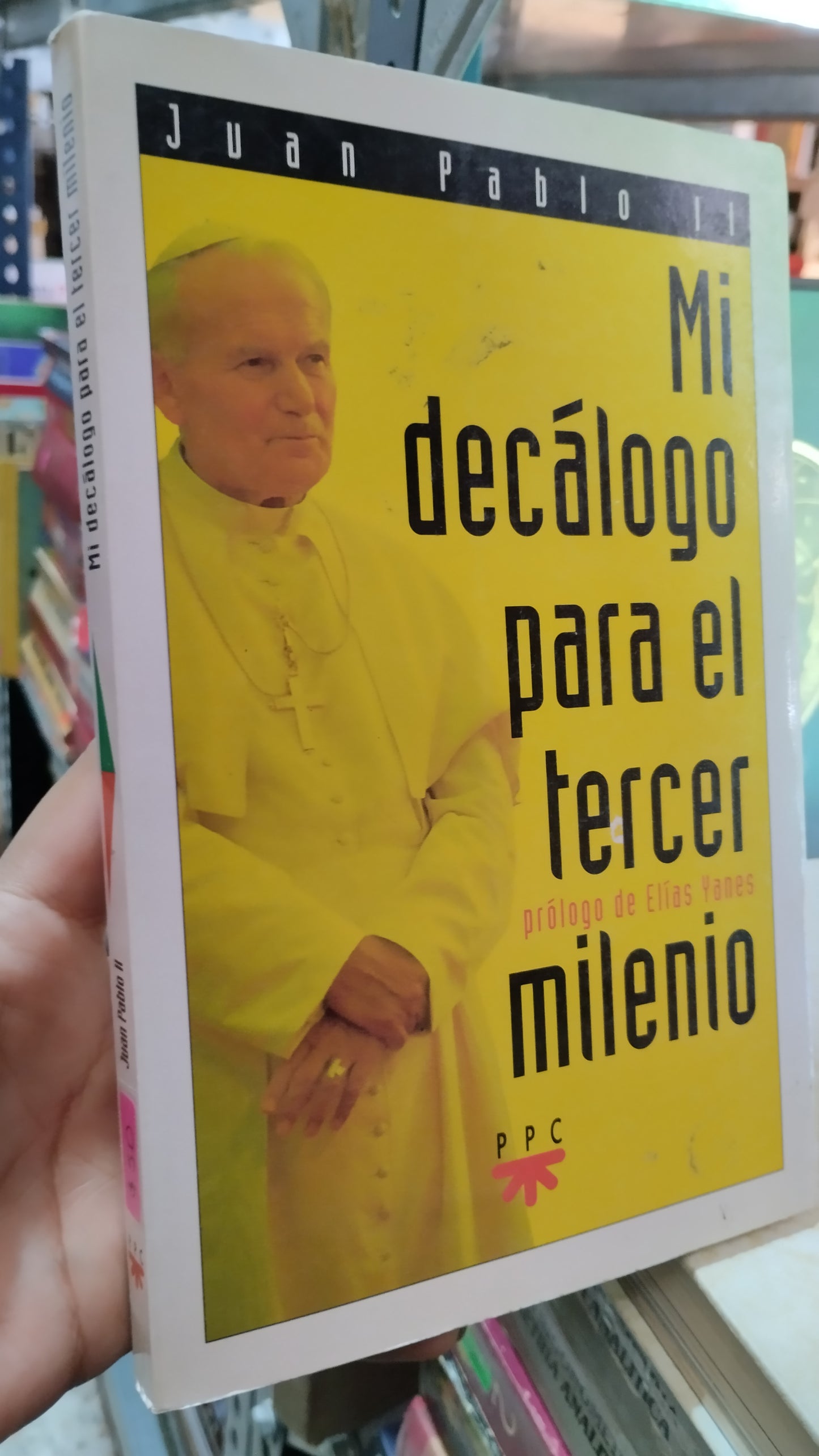 JUAN PABLO II MI DECALOGO PARA EL TERCER MILENIO POR PPC LIBRO USADO RELIGION ALDAMA