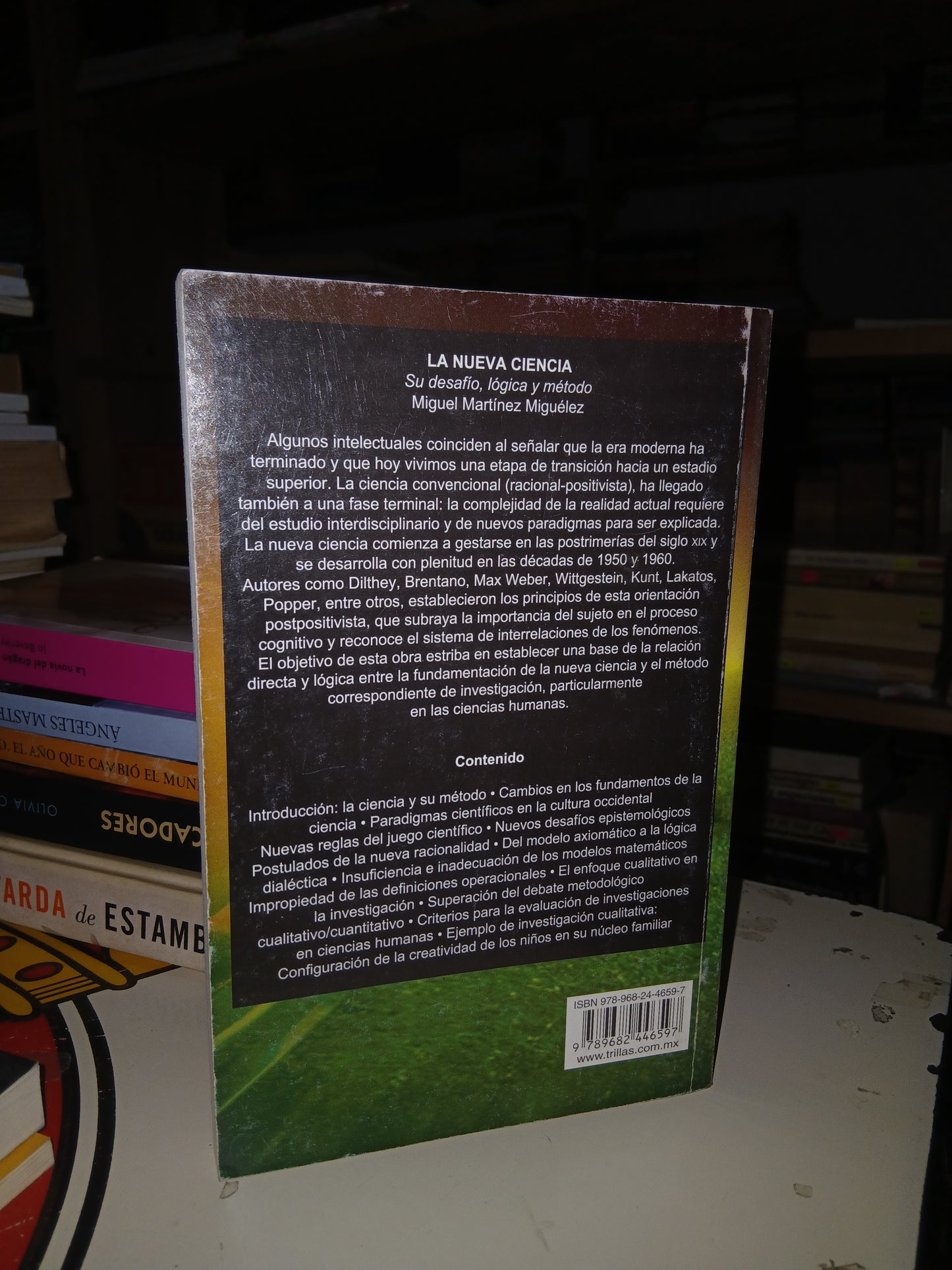 LA NUEVA CIENCIA SU DESAFÍO, LÓGICA Y MÉTODO POR MIGUEL MARTÍNEZ MIGUÉLEZ USADO CIENCIA LITERARIO 207